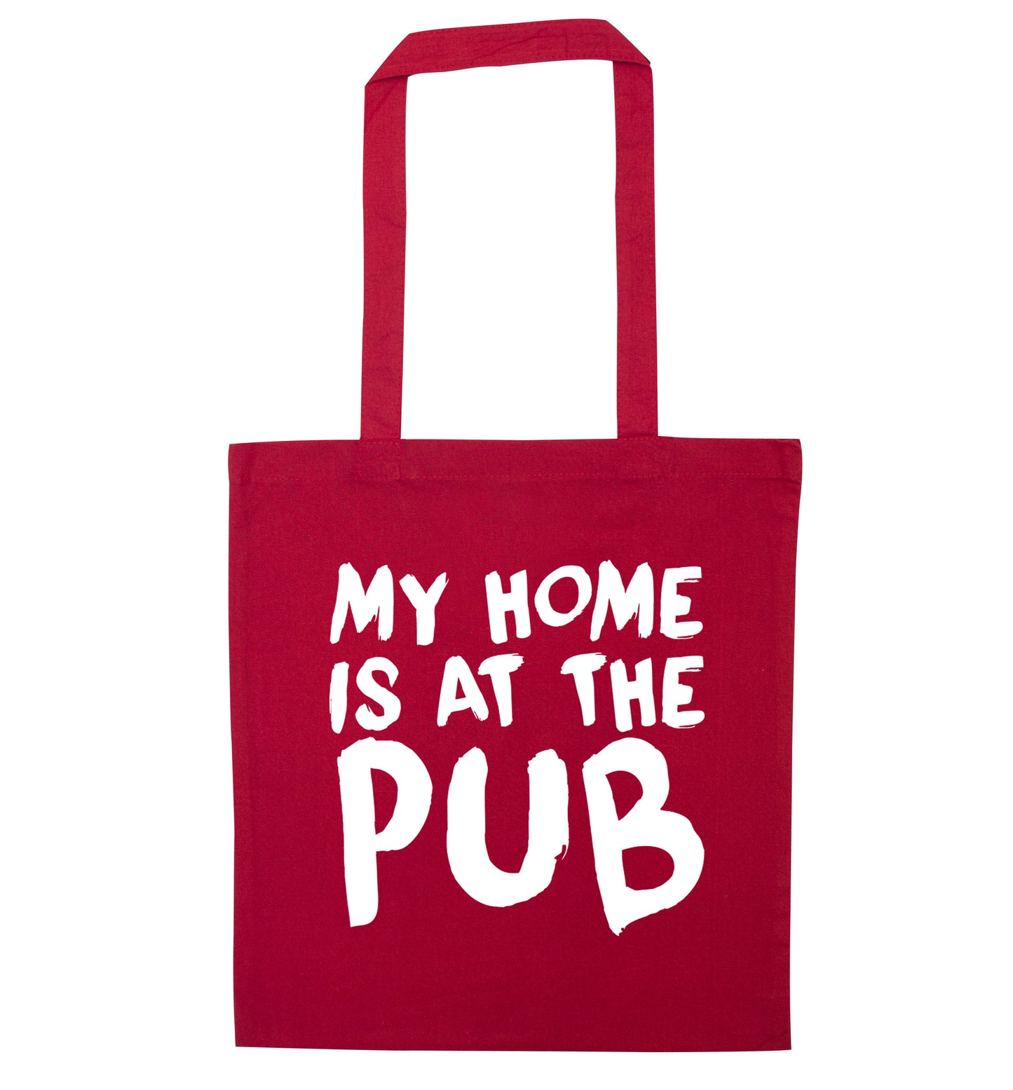 My home is at the pub red tote bag