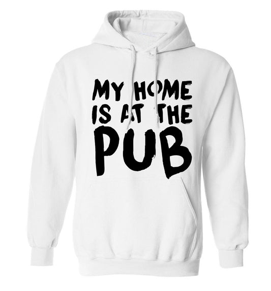 My home is at the pub adults unisex white hoodie 2XL