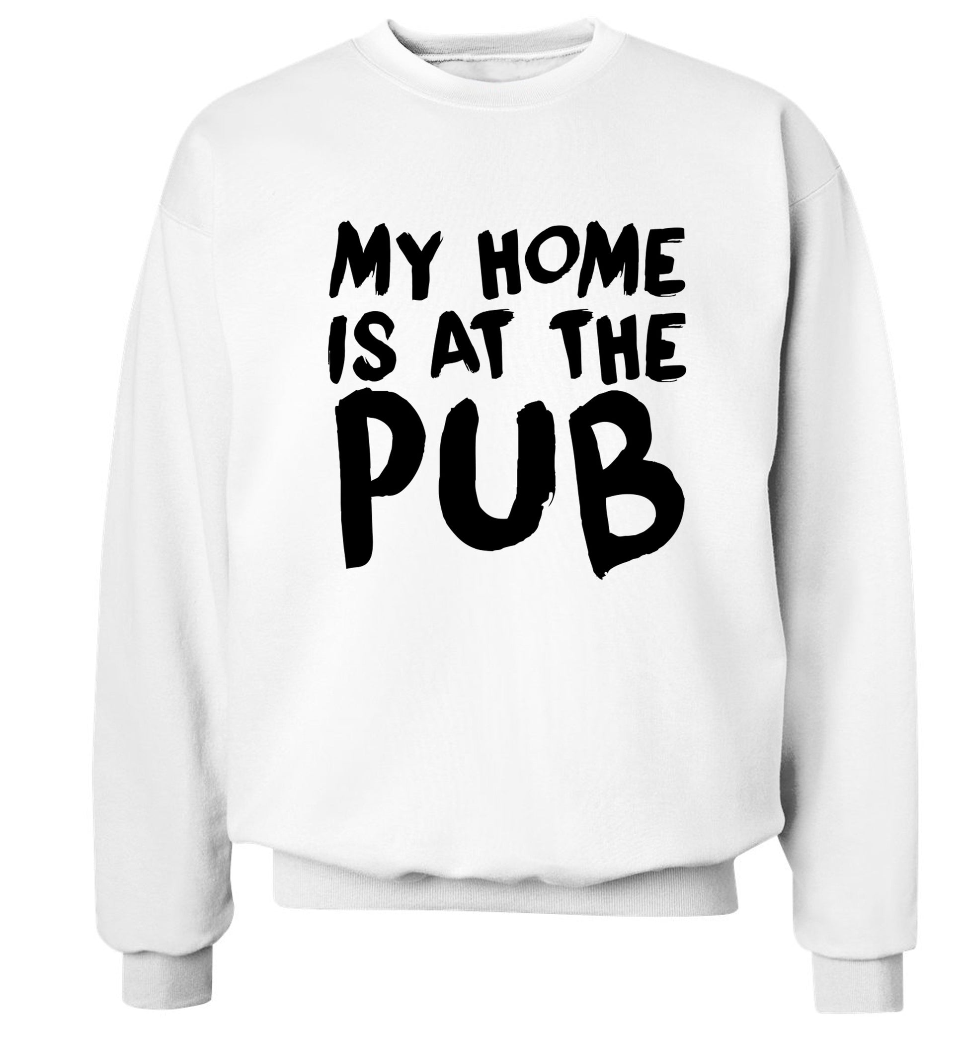 My home is at the pub Adult's unisex white Sweater 2XL