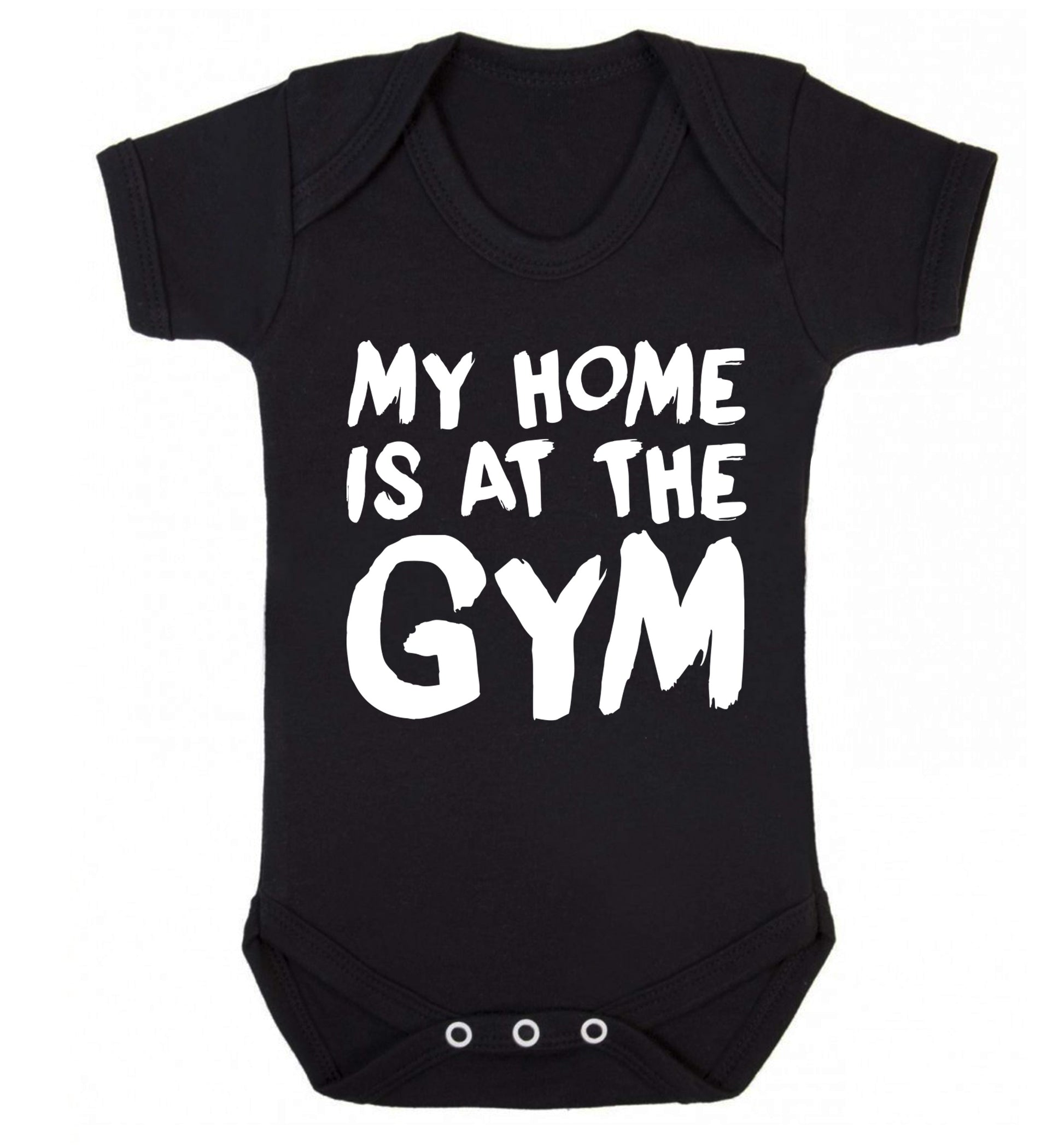 My home is at the gym Baby Vest black 18-24 months
