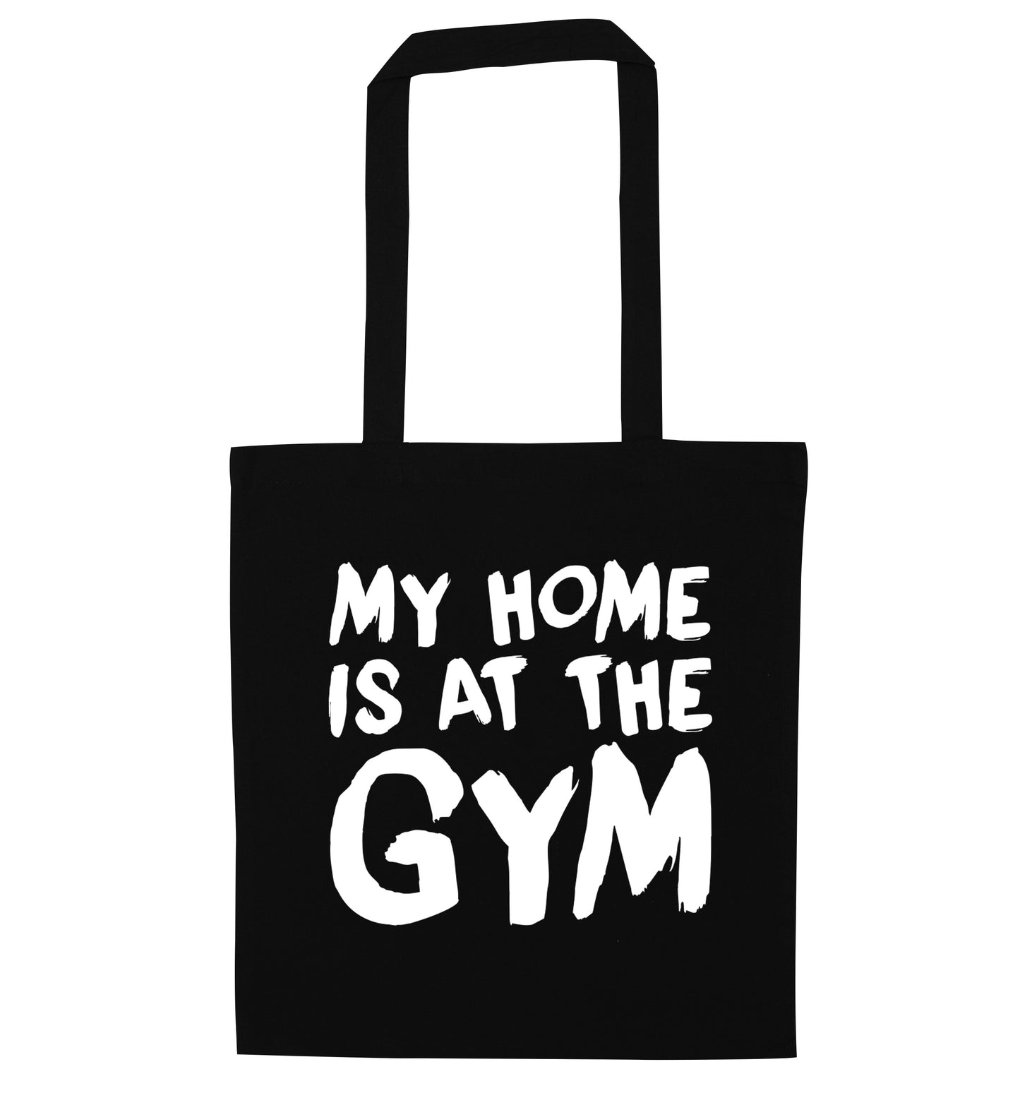 My home is at the gym black tote bag
