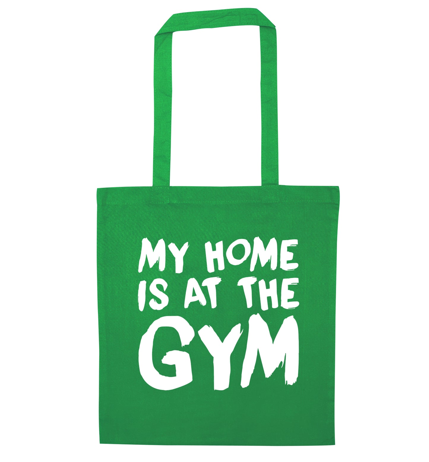 My home is at the gym green tote bag