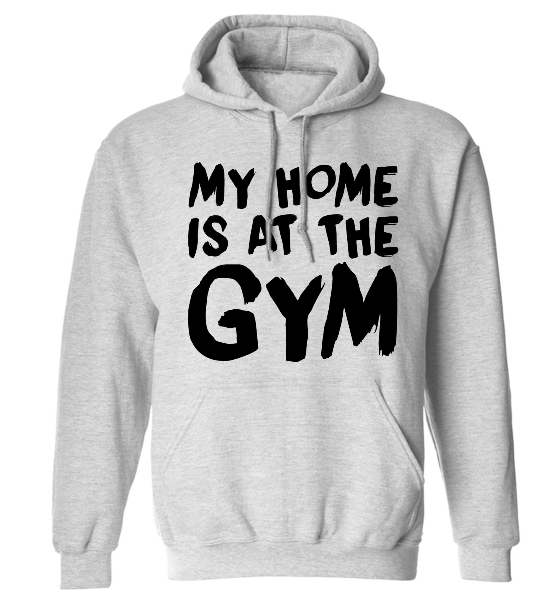 My home is at the gym adults unisex grey hoodie 2XL
