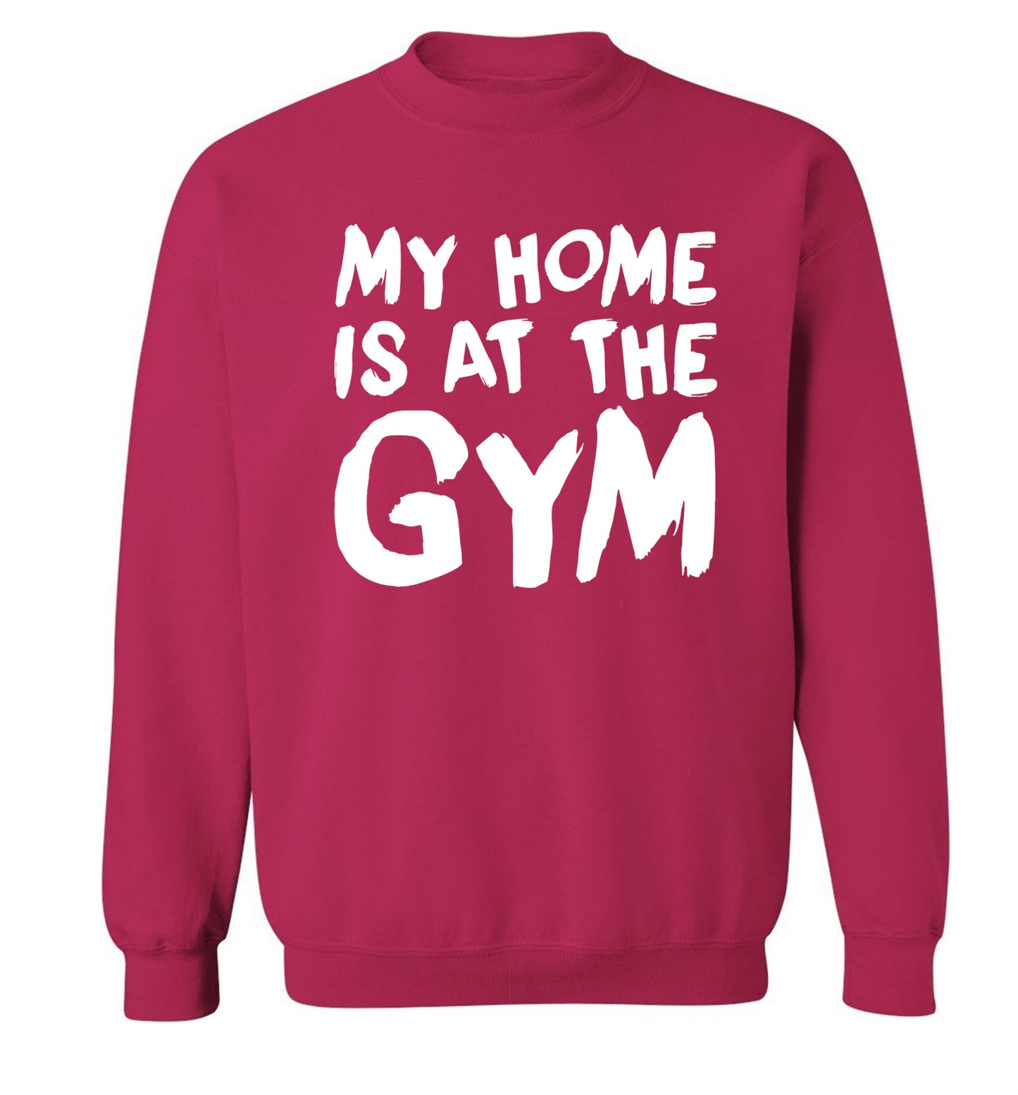 My home is at the gym Adult's unisex pink Sweater 2XL