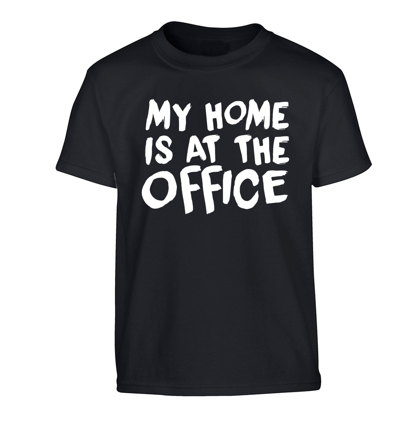 My home is at the office Children's black Tshirt 12-14 Years