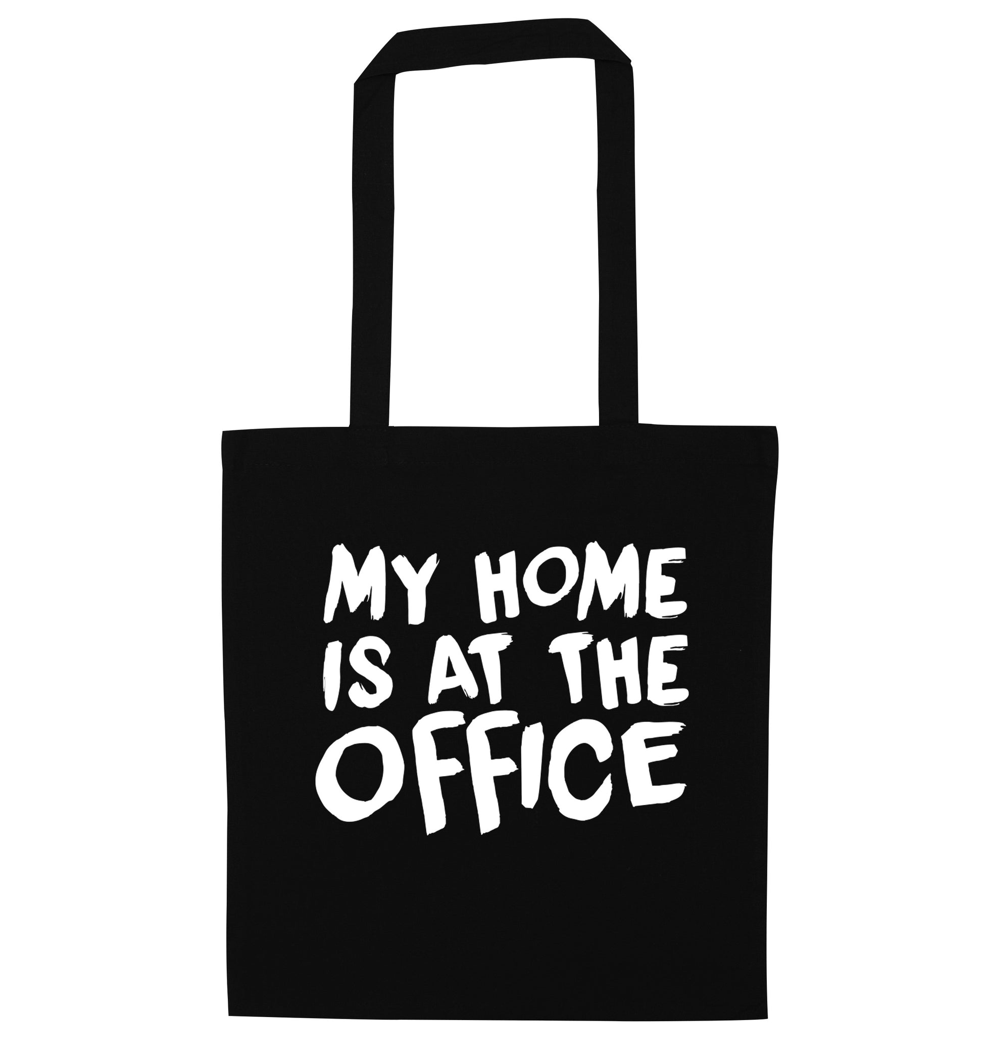My home is at the office black tote bag