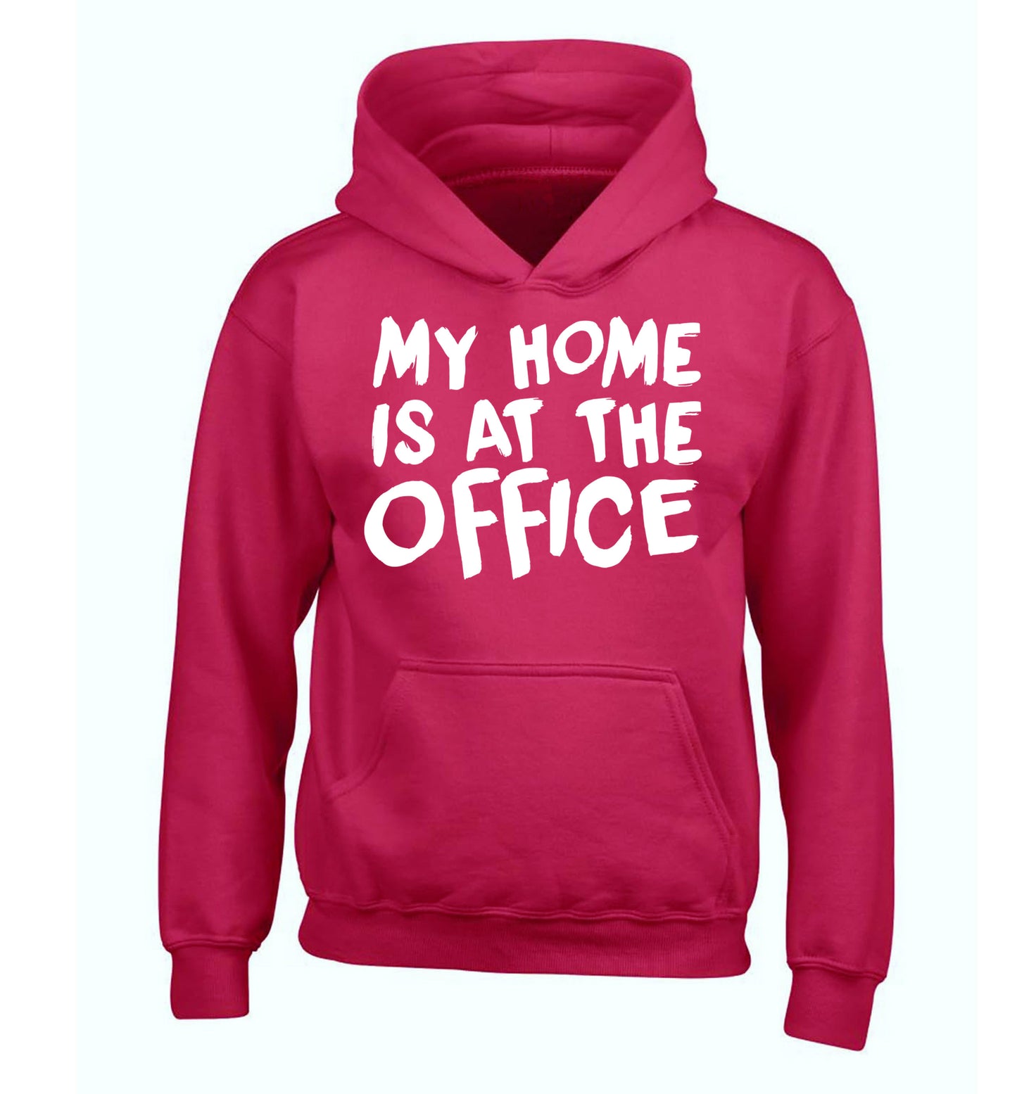 My home is at the office children's pink hoodie 12-14 Years