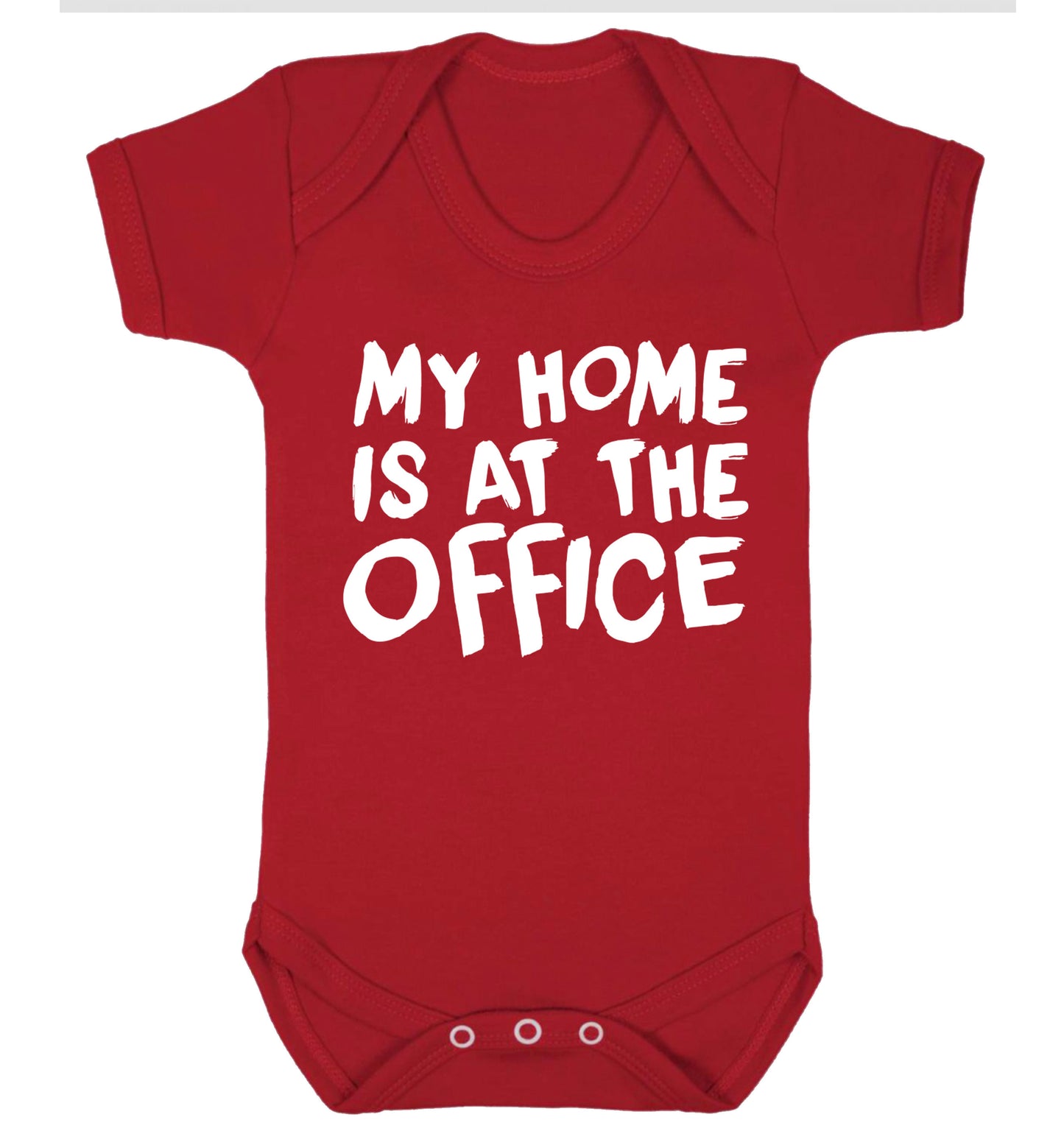 My home is at the office Baby Vest red 18-24 months