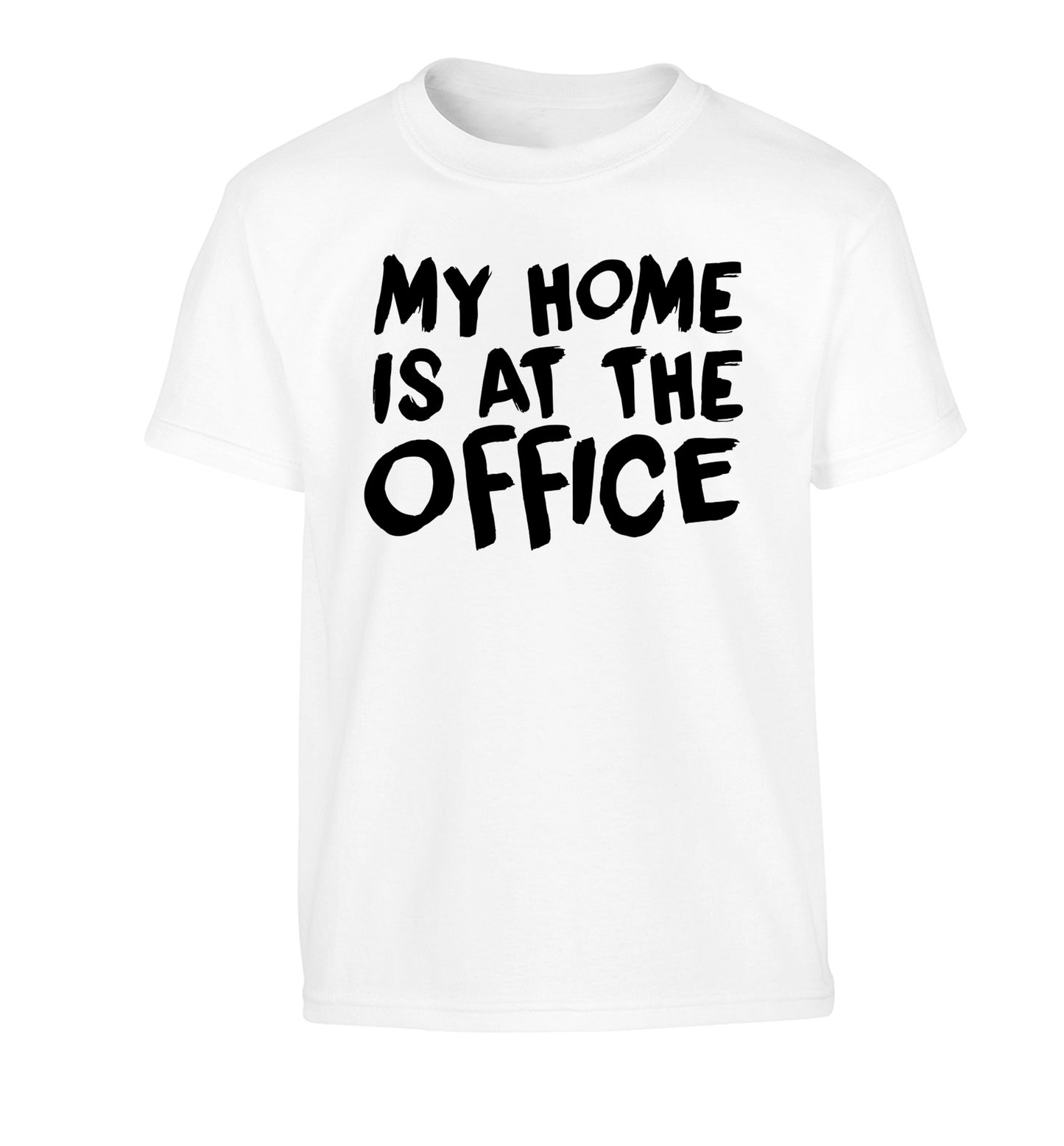 My home is at the office Children's white Tshirt 12-14 Years
