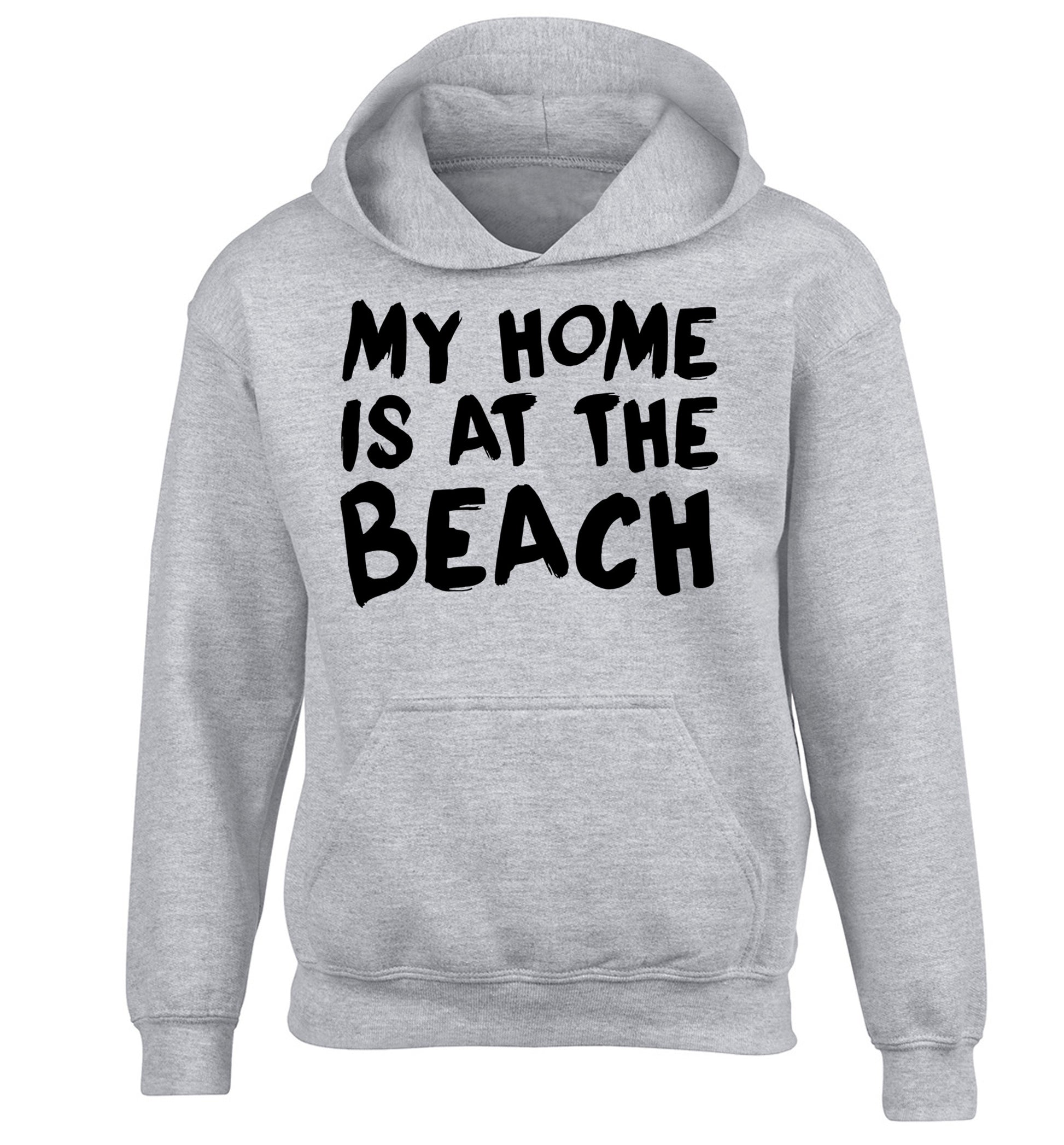 My home is at the beach children's grey hoodie 12-14 Years