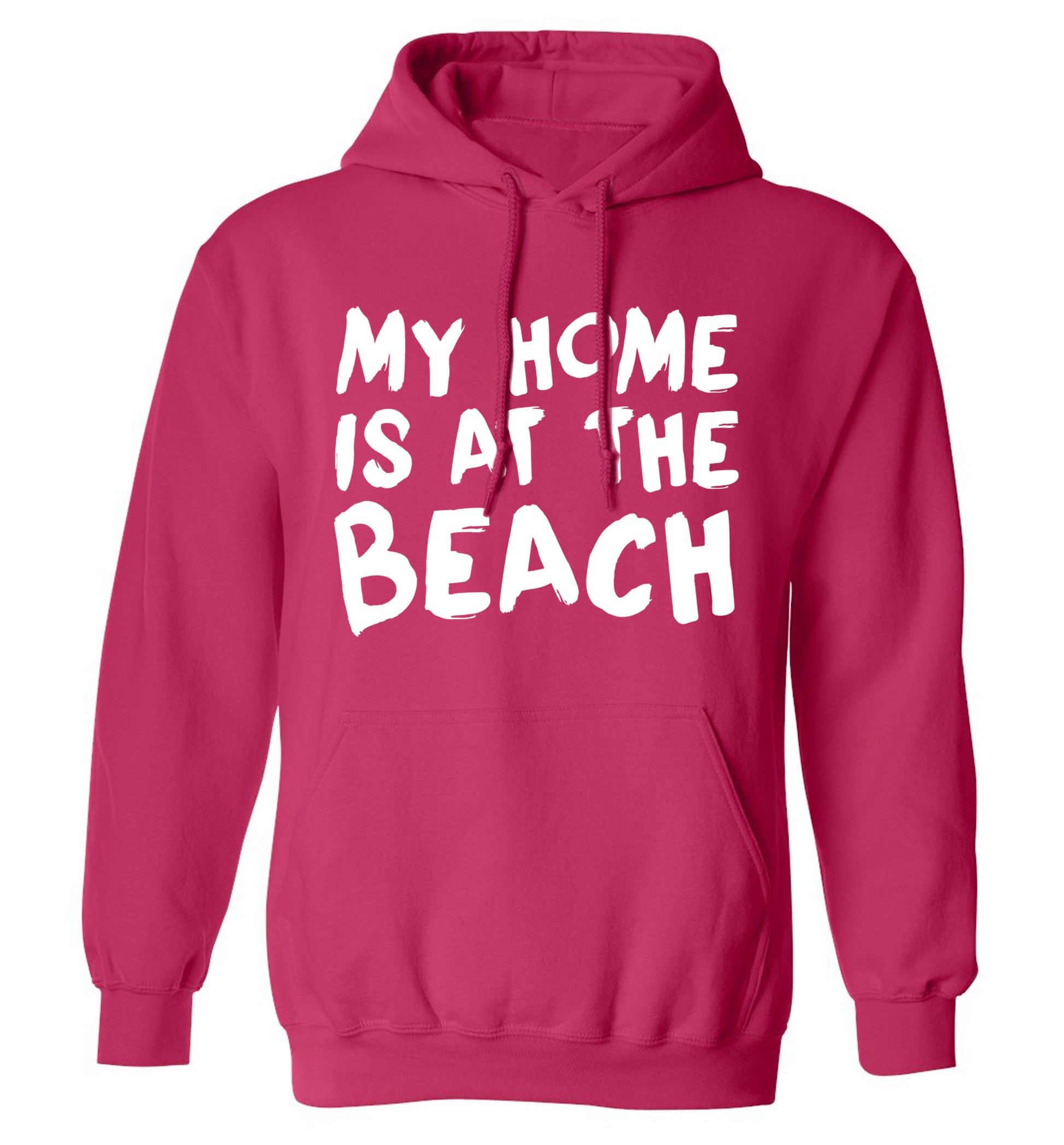 My home is at the beach adults unisex pink hoodie 2XL