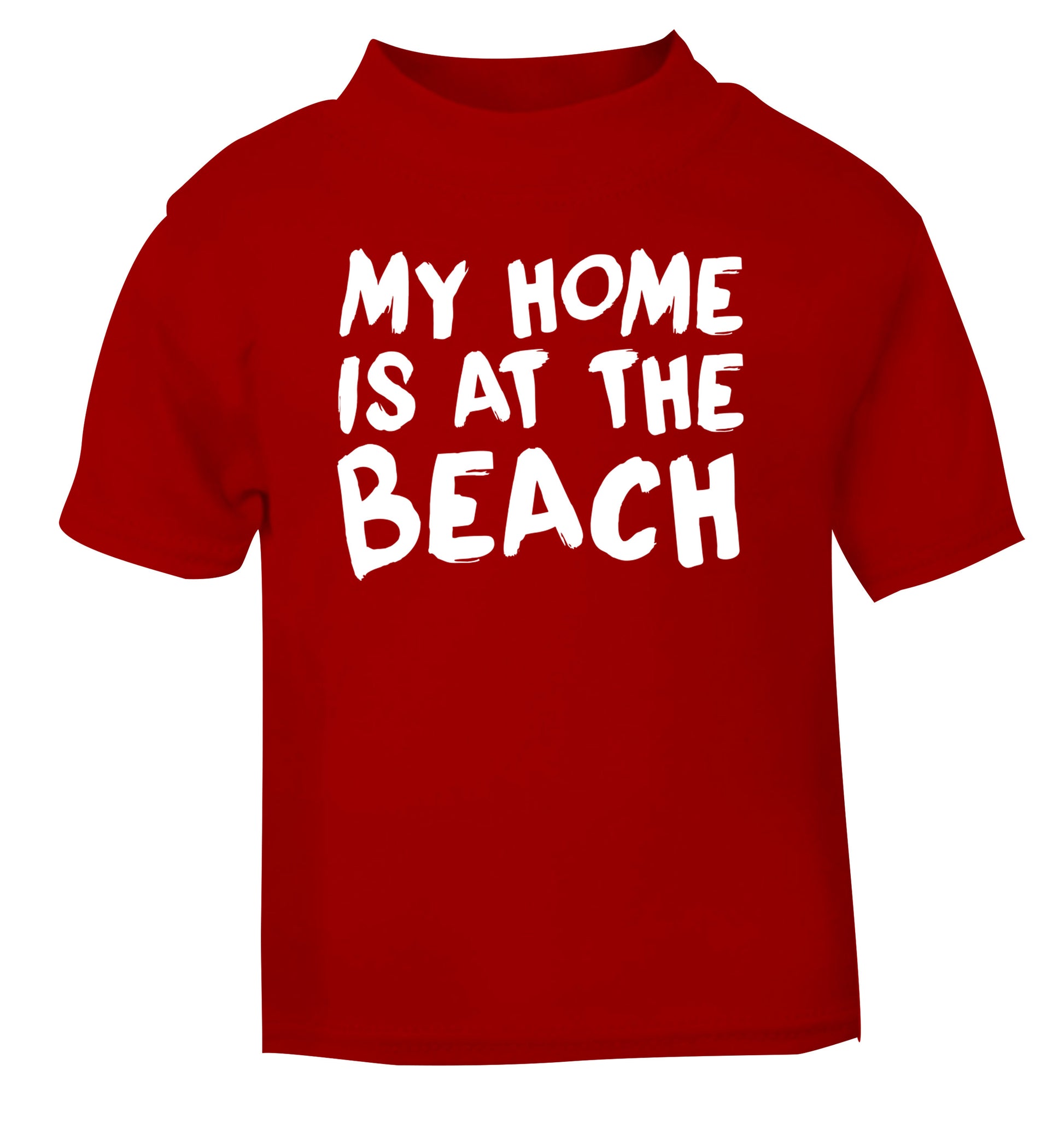 My home is at the beach red Baby Toddler Tshirt 2 Years