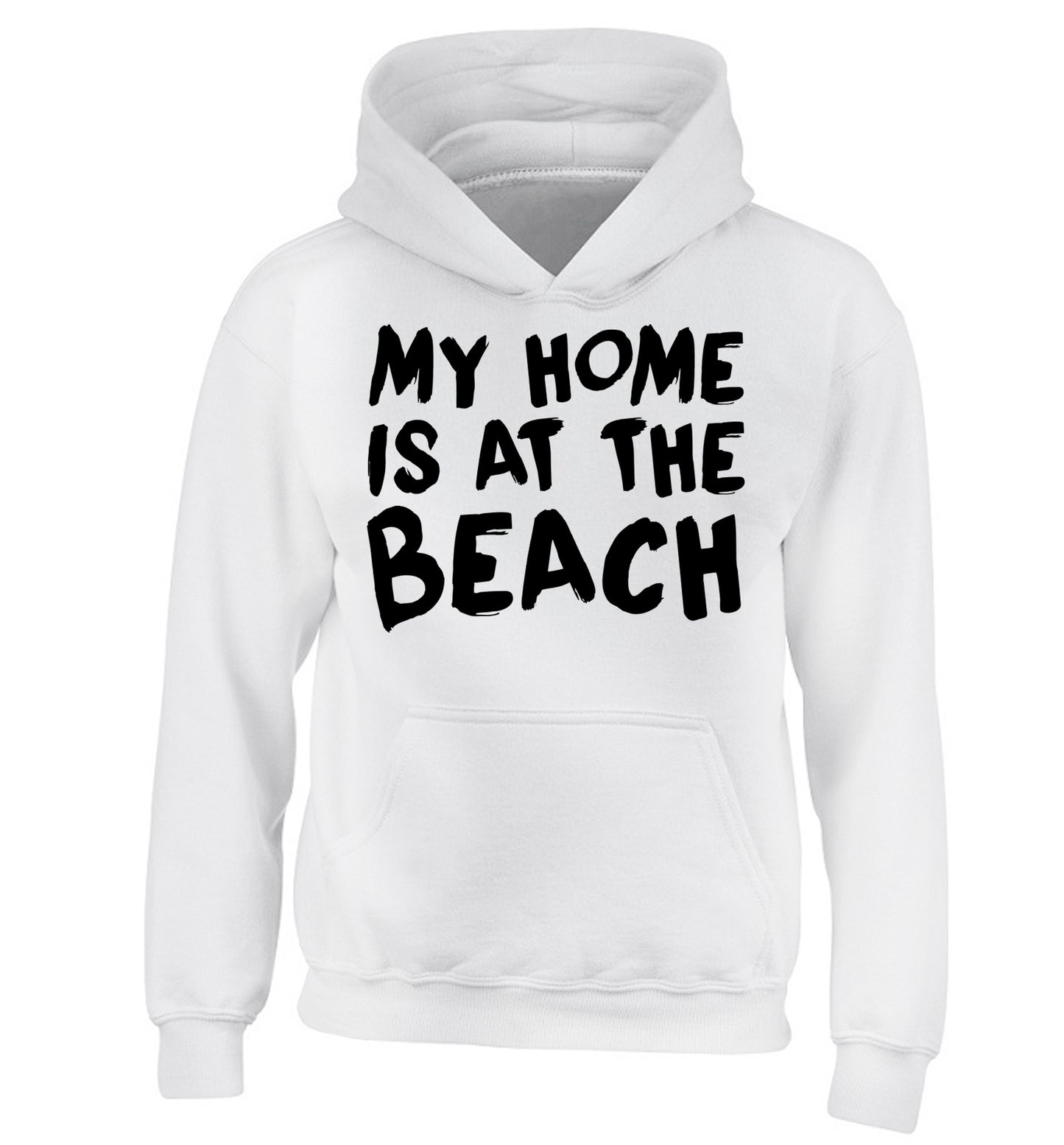 My home is at the beach children's white hoodie 12-14 Years