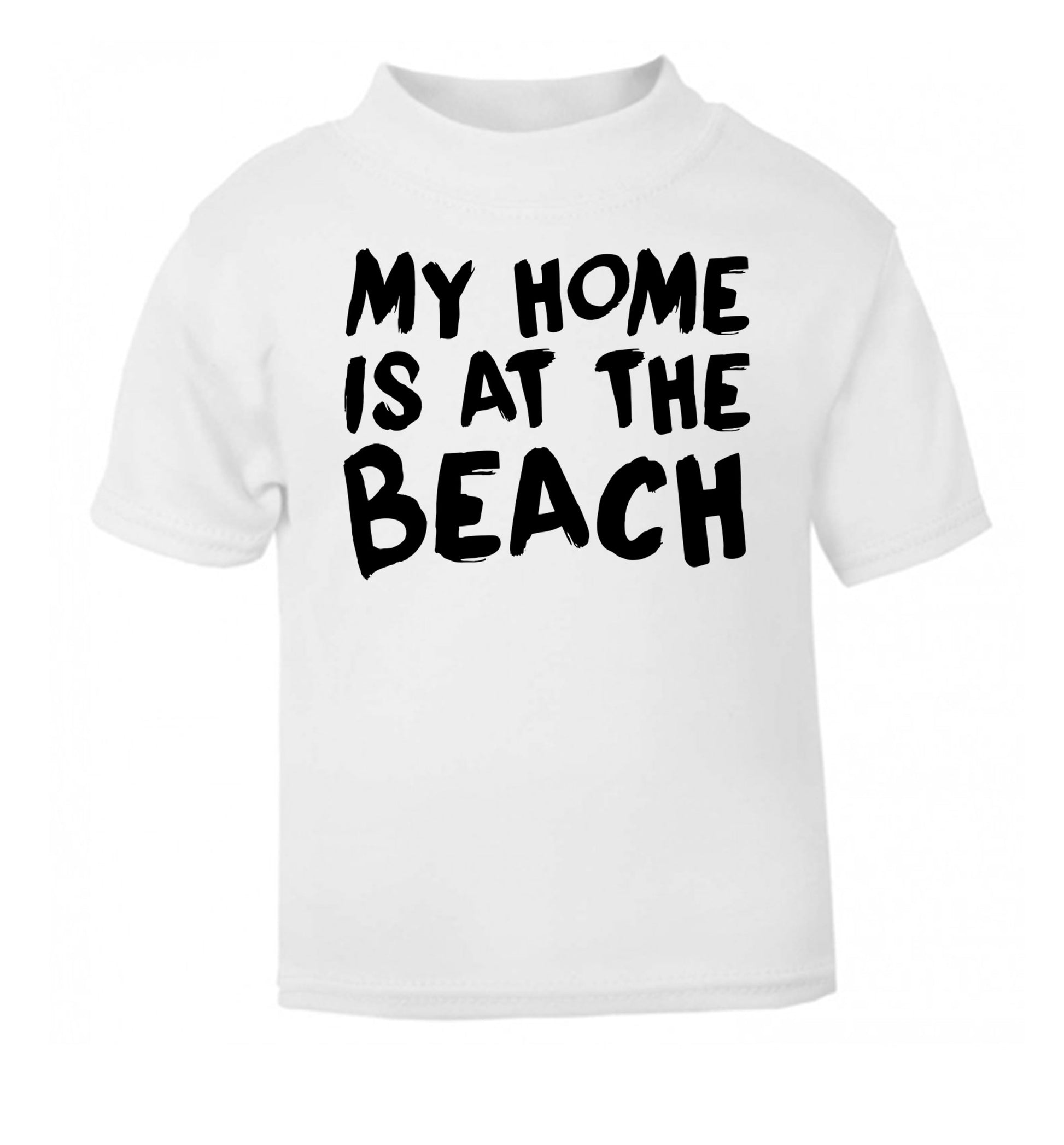 My home is at the beach white Baby Toddler Tshirt 2 Years