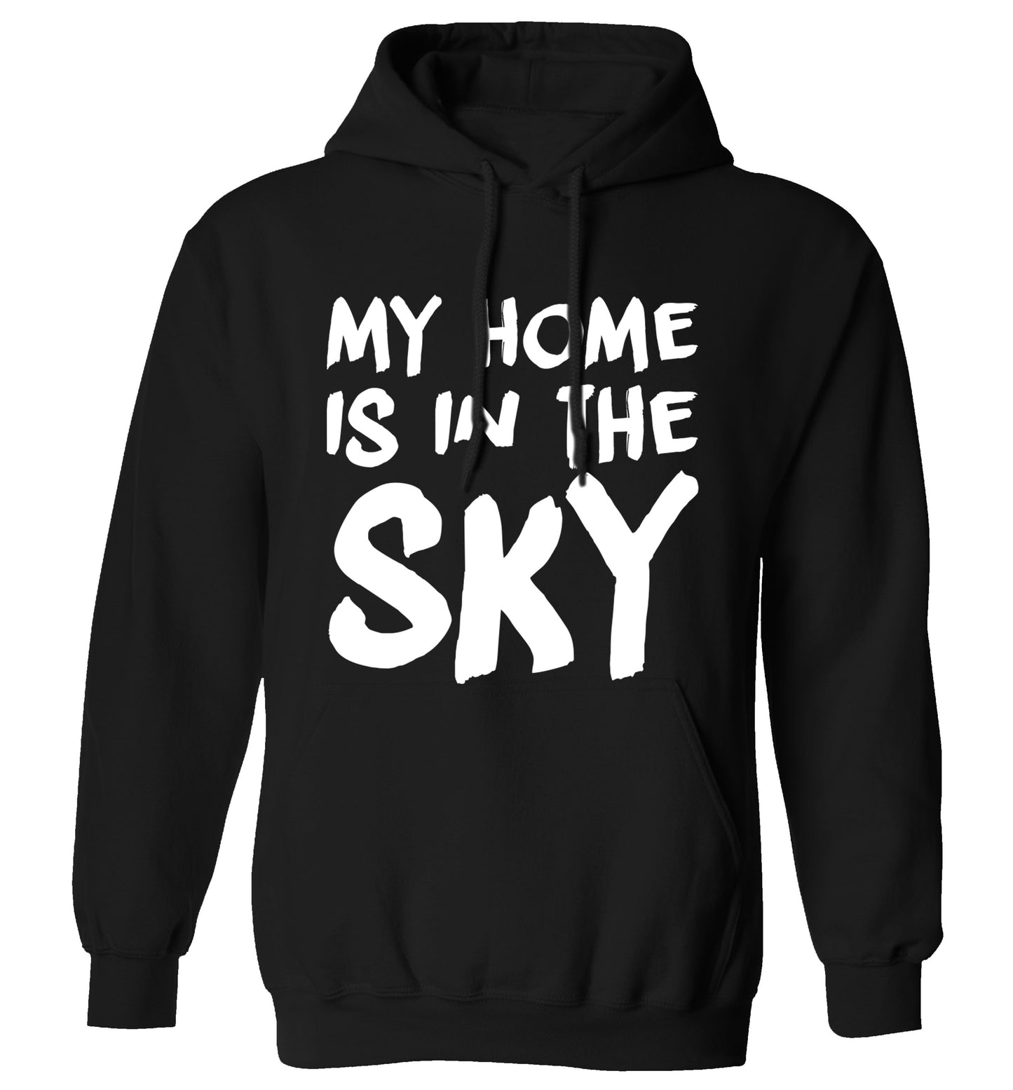 My home is in the sky adults unisex black hoodie 2XL