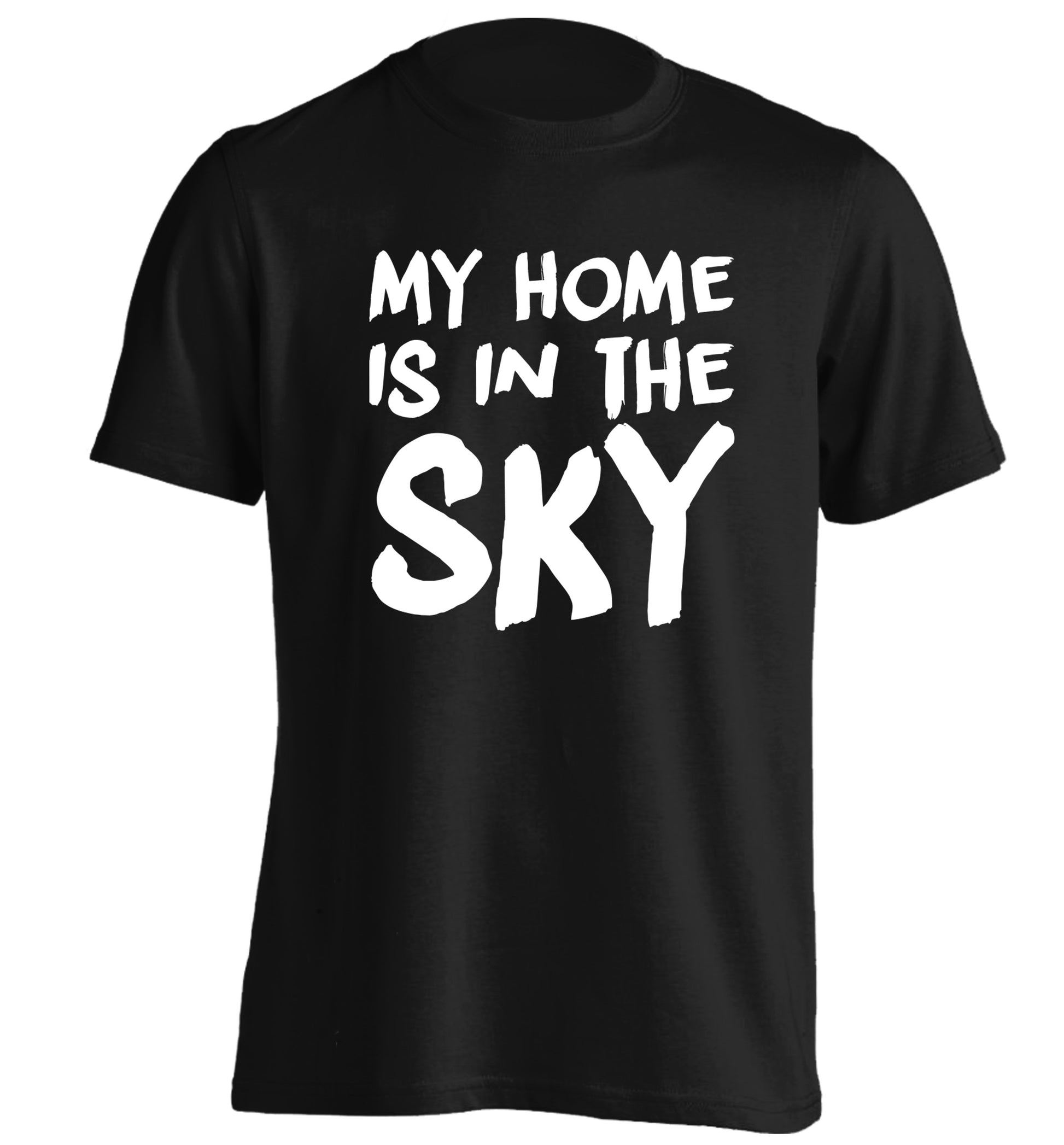 My home is in the sky adults unisex black Tshirt 2XL