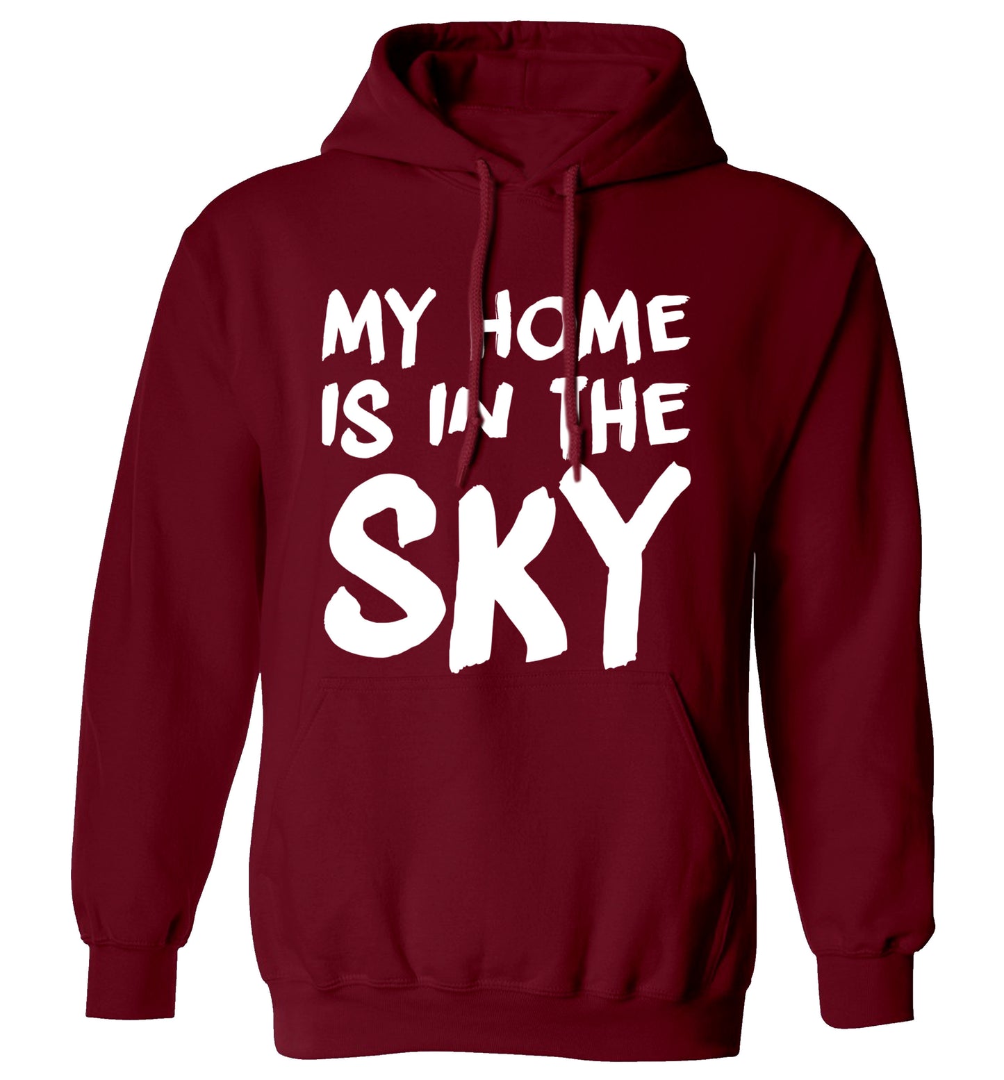 My home is in the sky adults unisex maroon hoodie 2XL