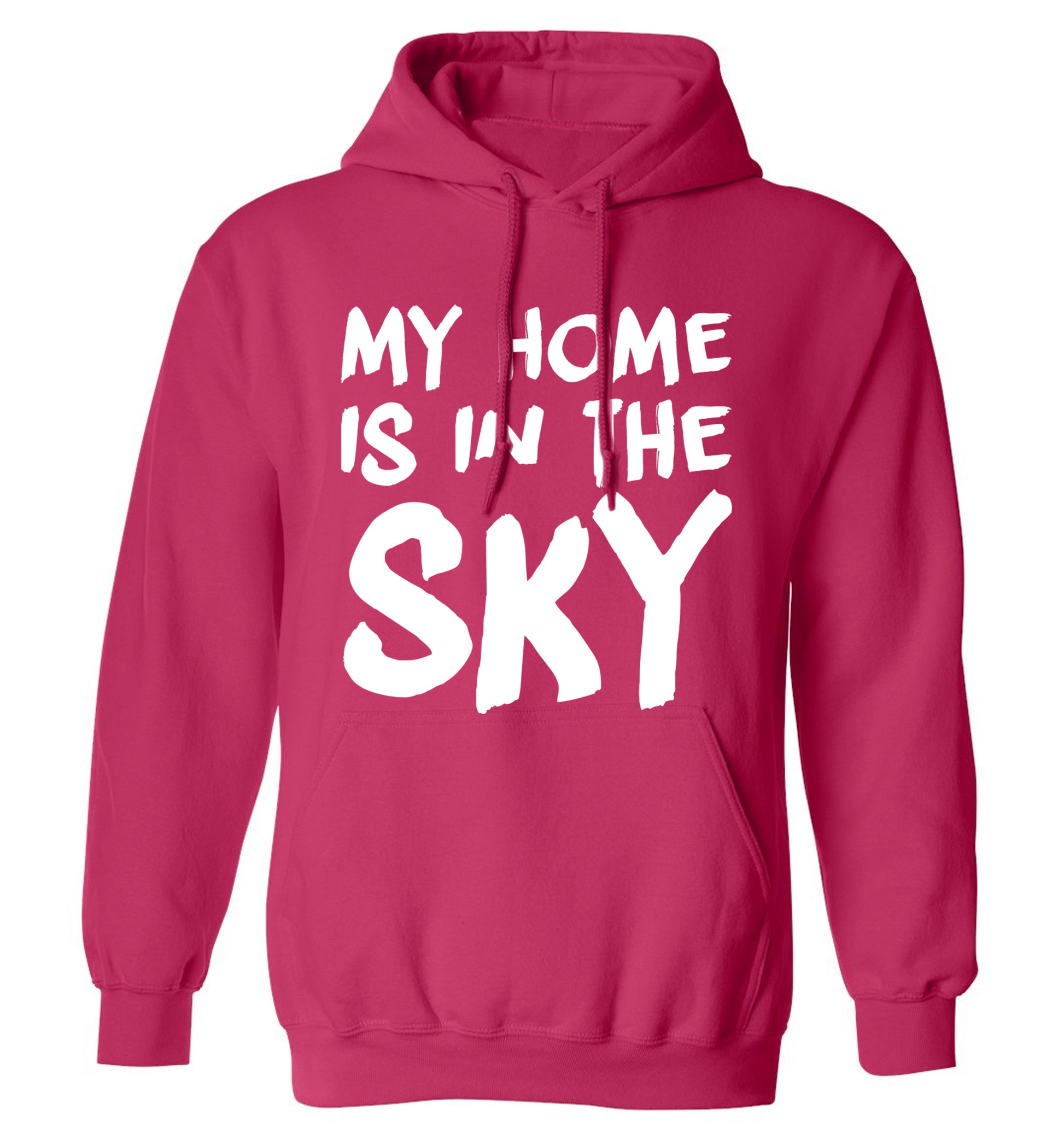 My home is in the sky adults unisex pink hoodie 2XL
