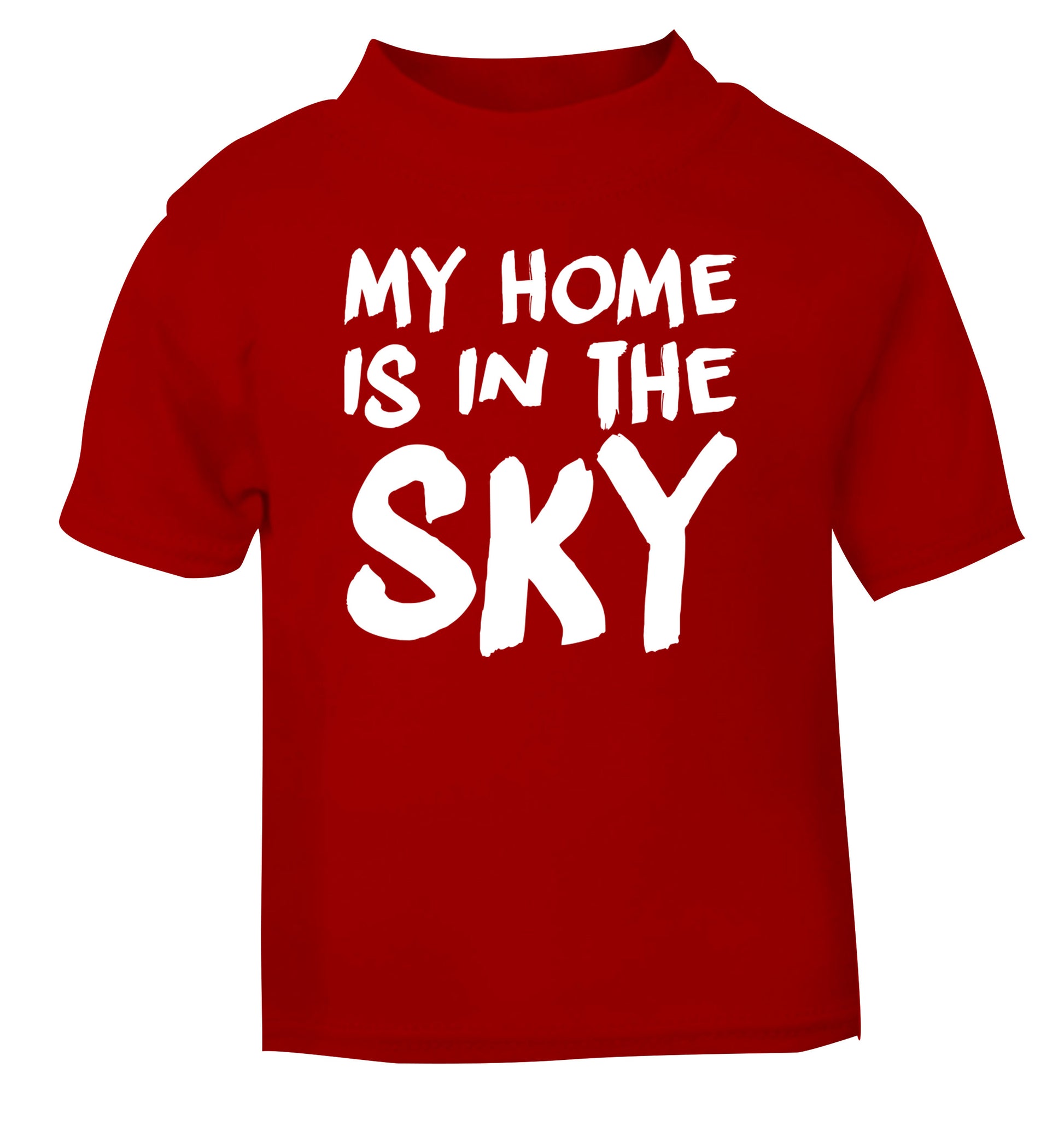 My home is in the sky red Baby Toddler Tshirt 2 Years