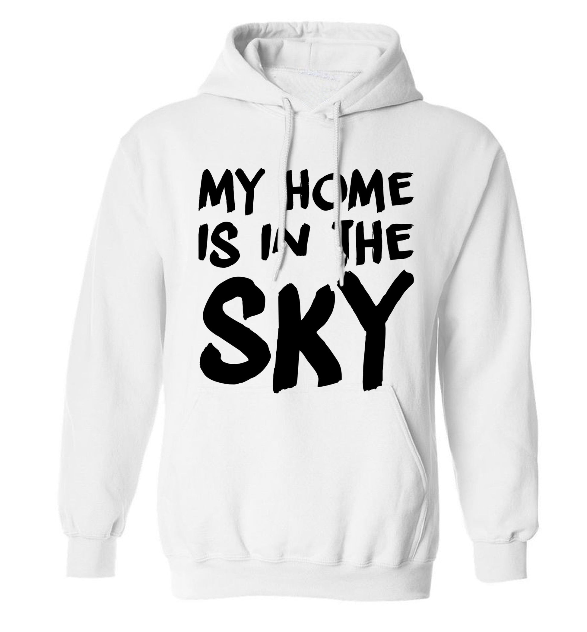 My home is in the sky adults unisex white hoodie 2XL