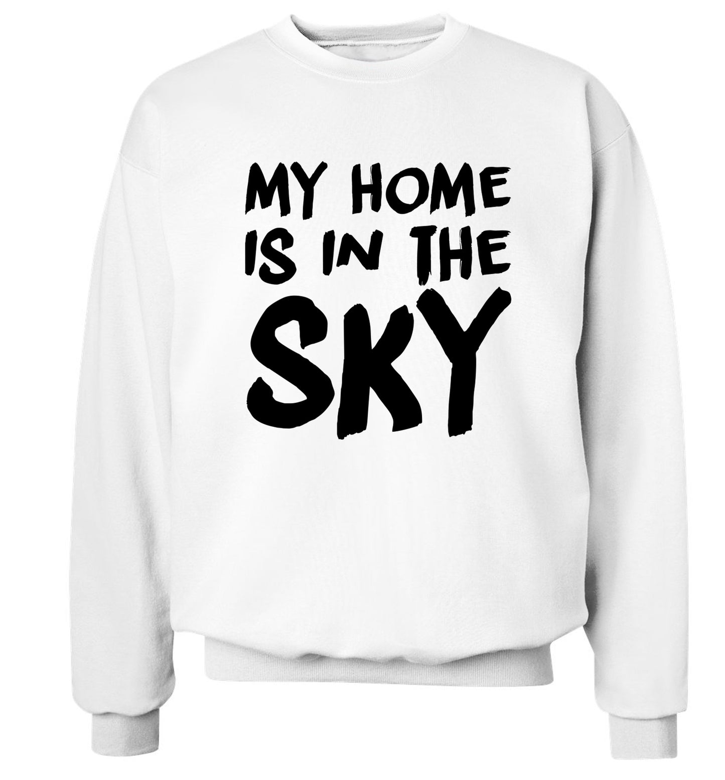 My home is in the sky Adult's unisex white Sweater 2XL