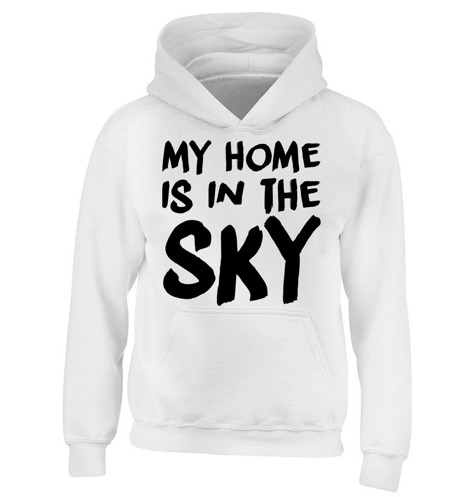 My home is in the sky children's white hoodie 12-14 Years