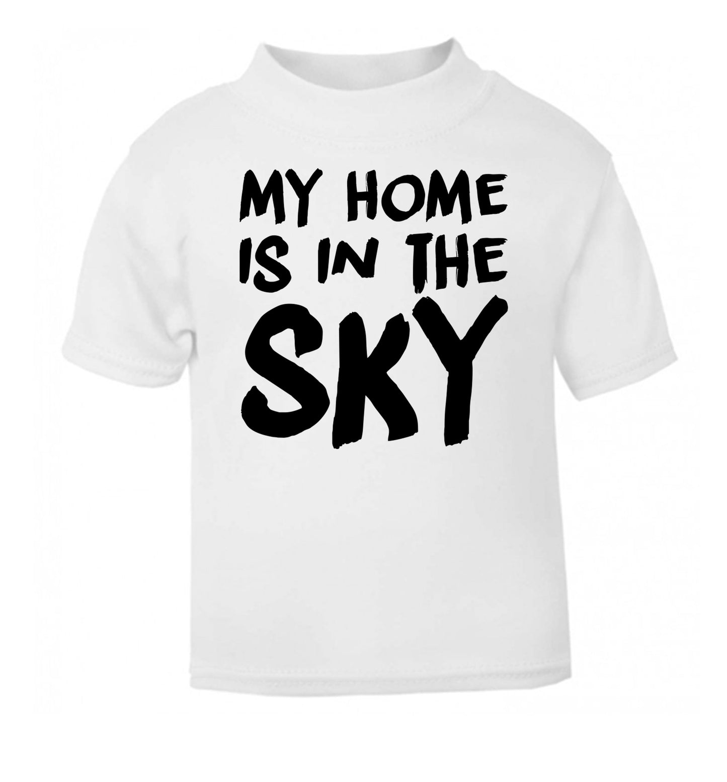 My home is in the sky white Baby Toddler Tshirt 2 Years