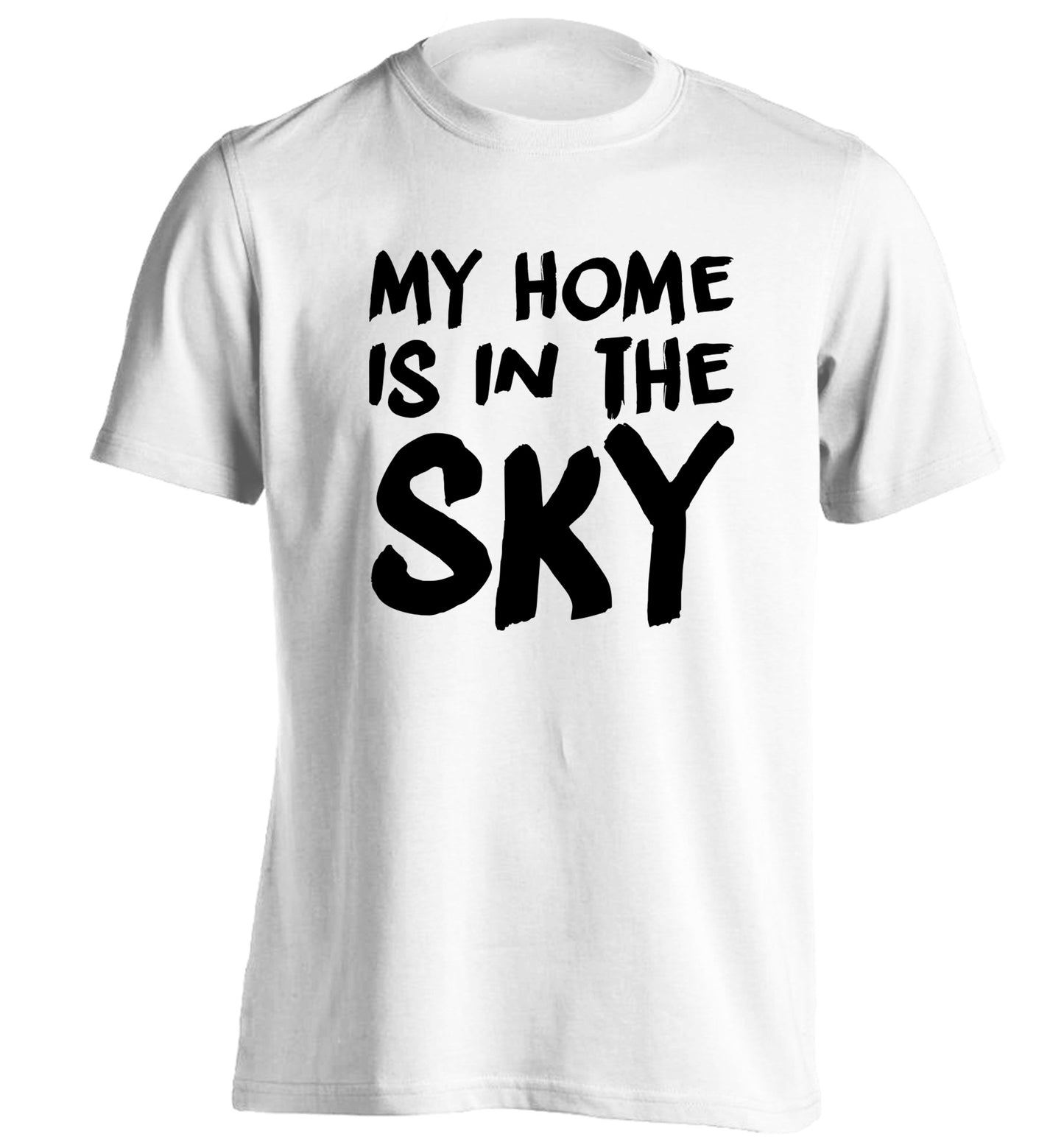 My home is in the sky adults unisex white Tshirt 2XL