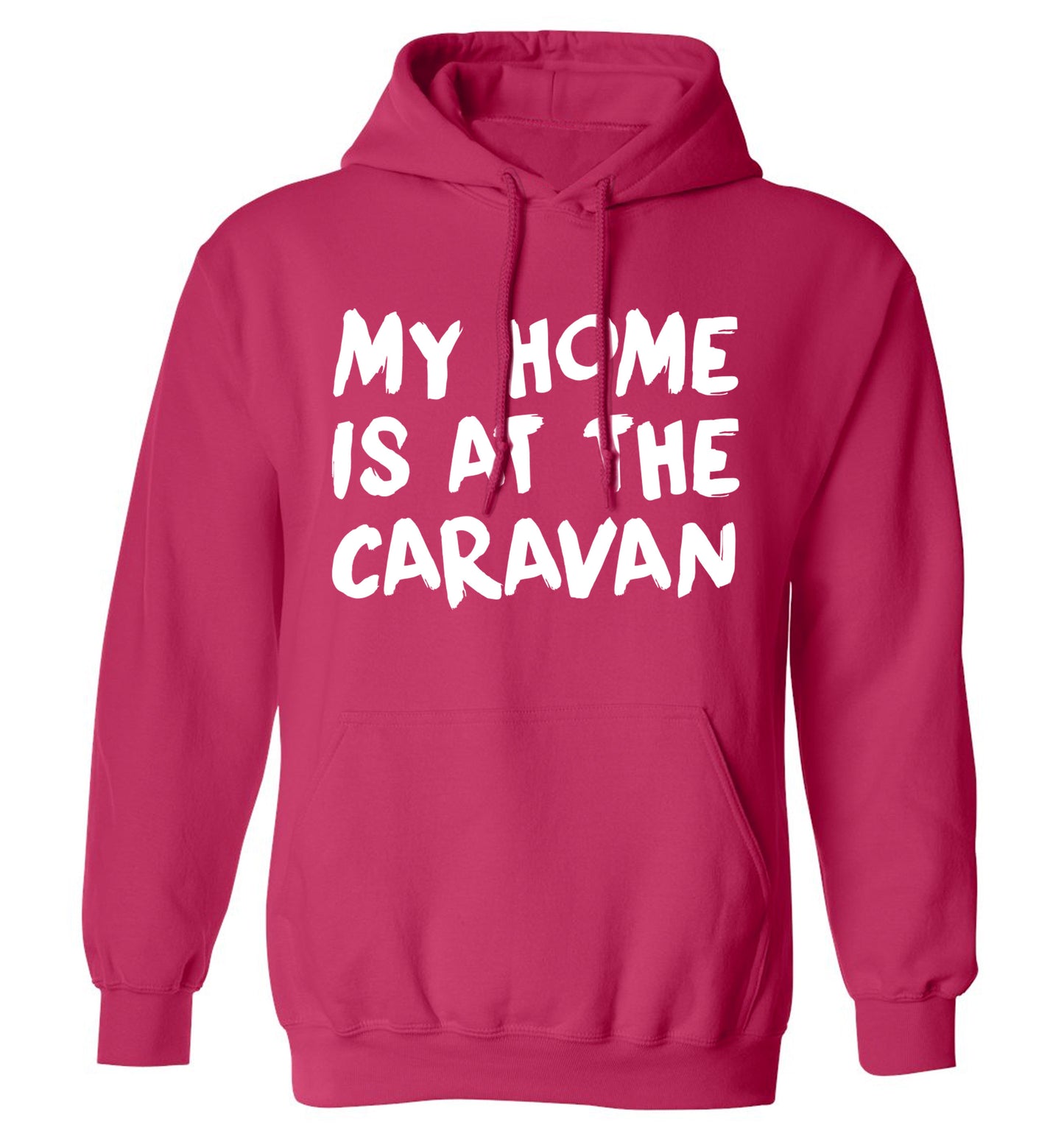 My home is at the caravan adults unisex pink hoodie 2XL