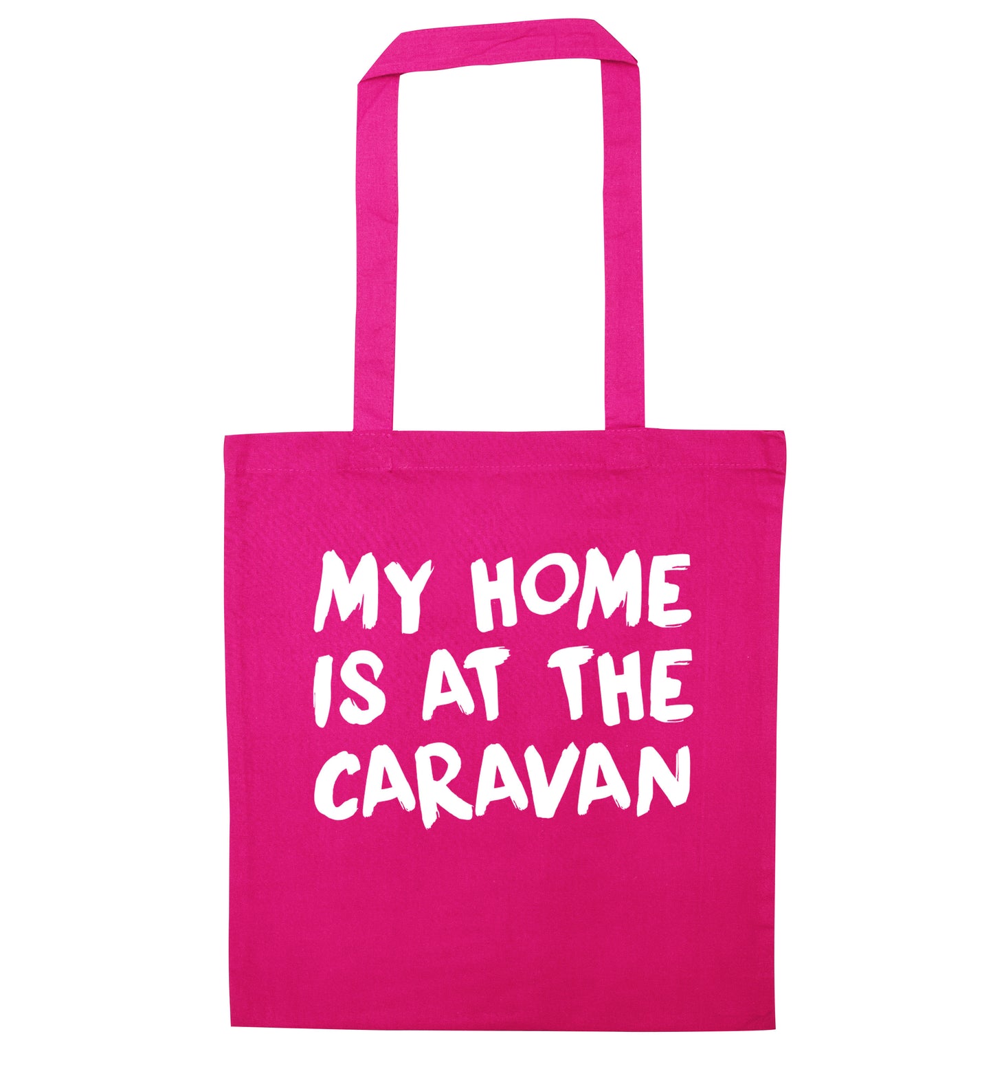 My home is at the caravan pink tote bag