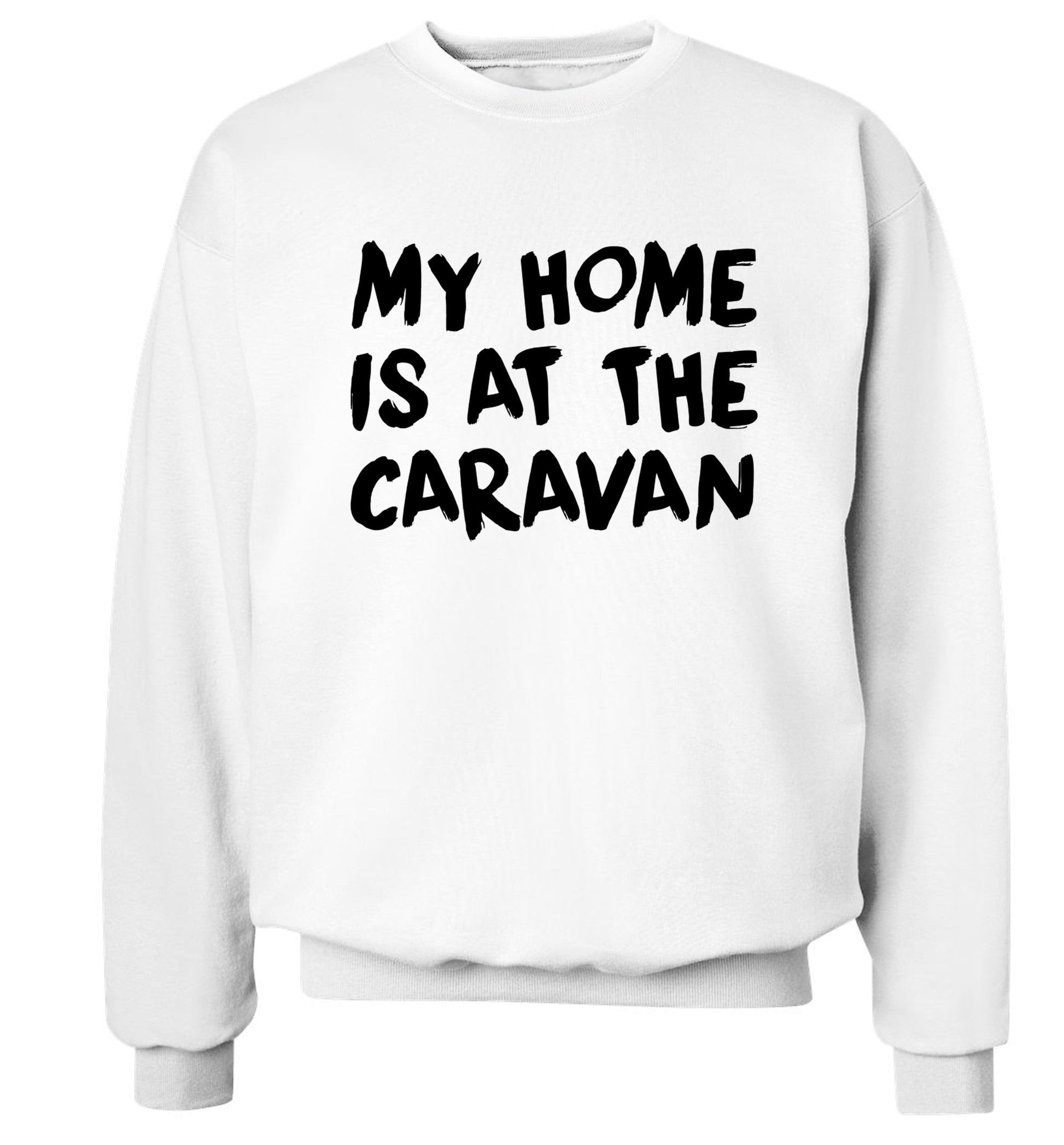 My home is at the caravan Adult's unisex white Sweater 2XL