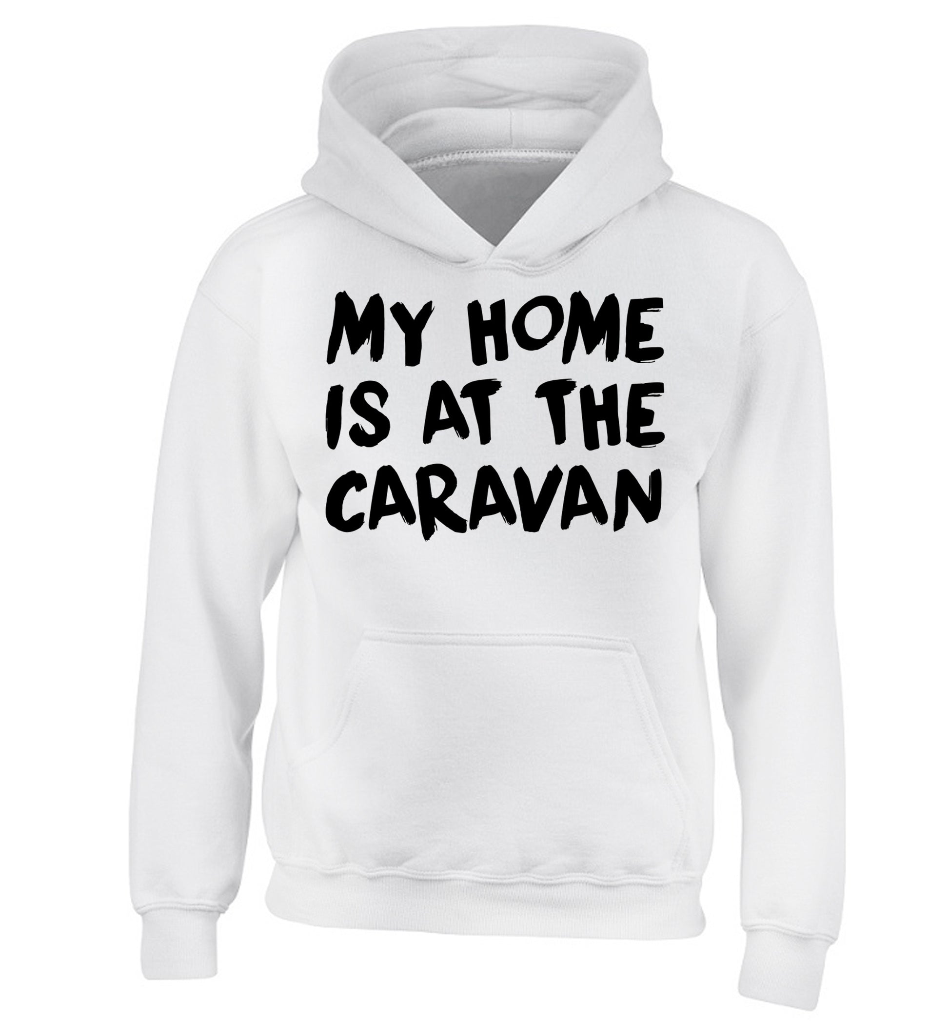 My home is at the caravan children's white hoodie 12-14 Years