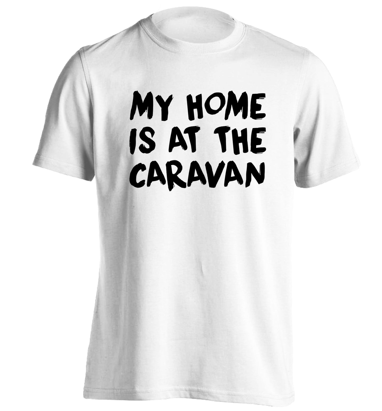 My home is at the caravan adults unisex white Tshirt 2XL