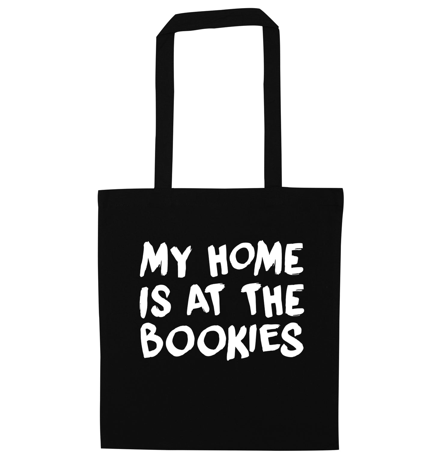 My home is at the bookies black tote bag