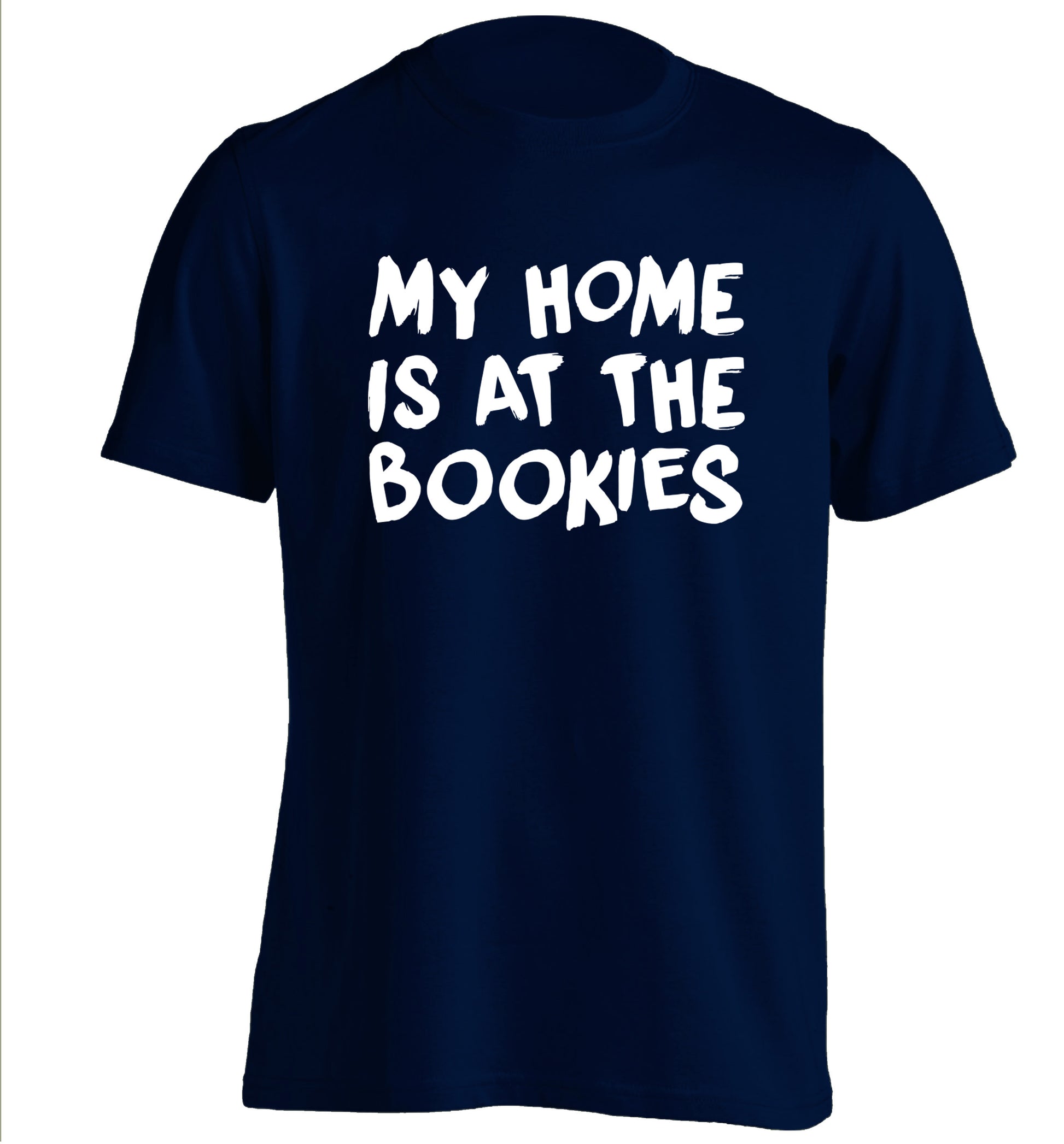 My home is at the bookies adults unisex navy Tshirt 2XL