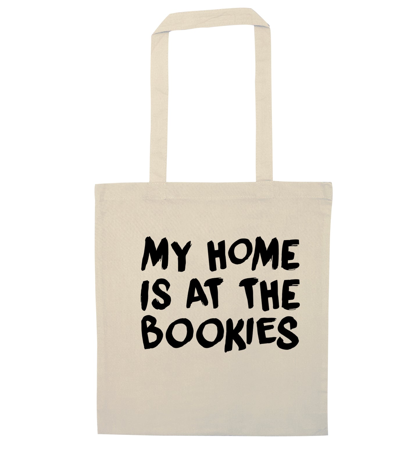 My home is at the bookies natural tote bag
