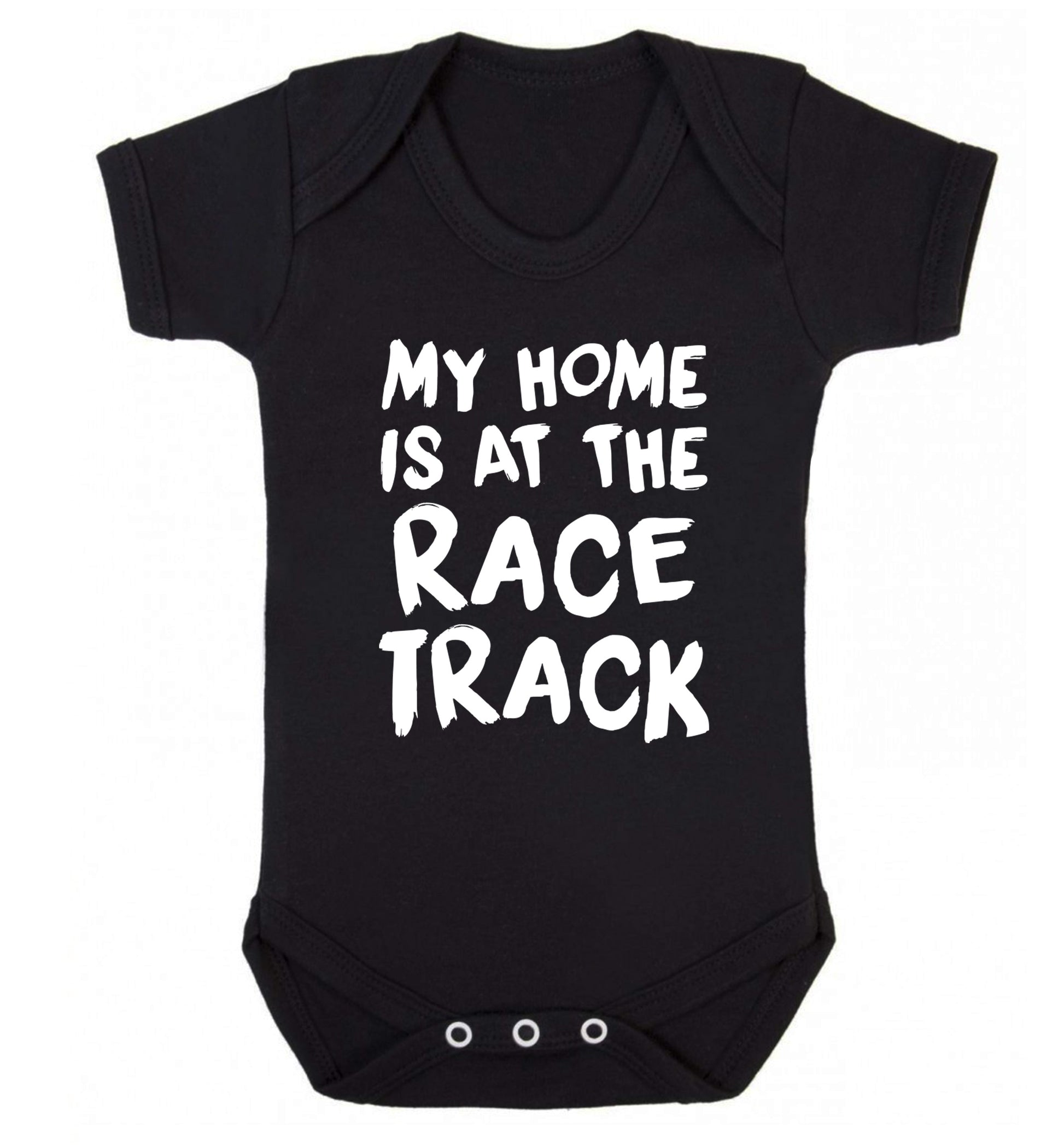 My home is at the race track Baby Vest black 18-24 months