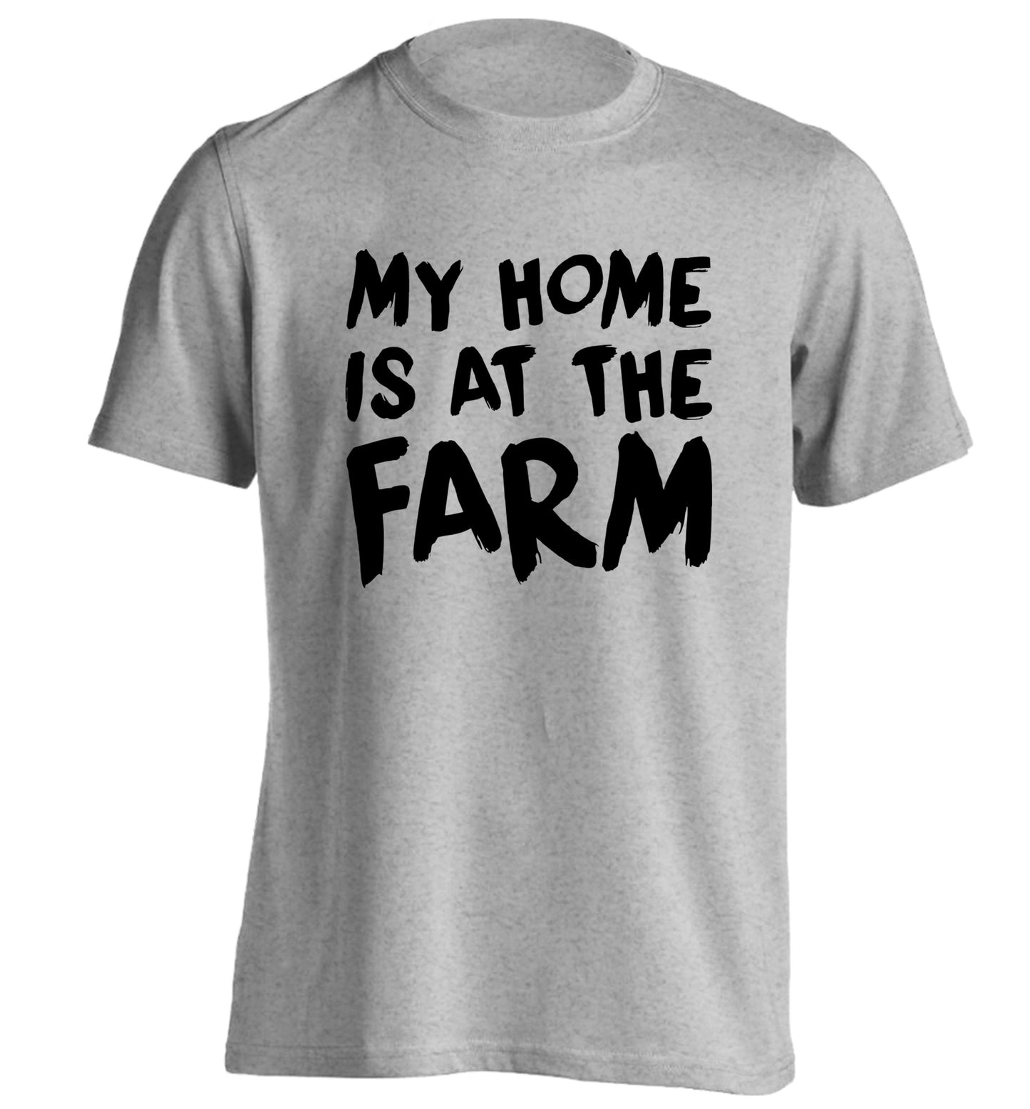 My home is at the farm adults unisex grey Tshirt 2XL