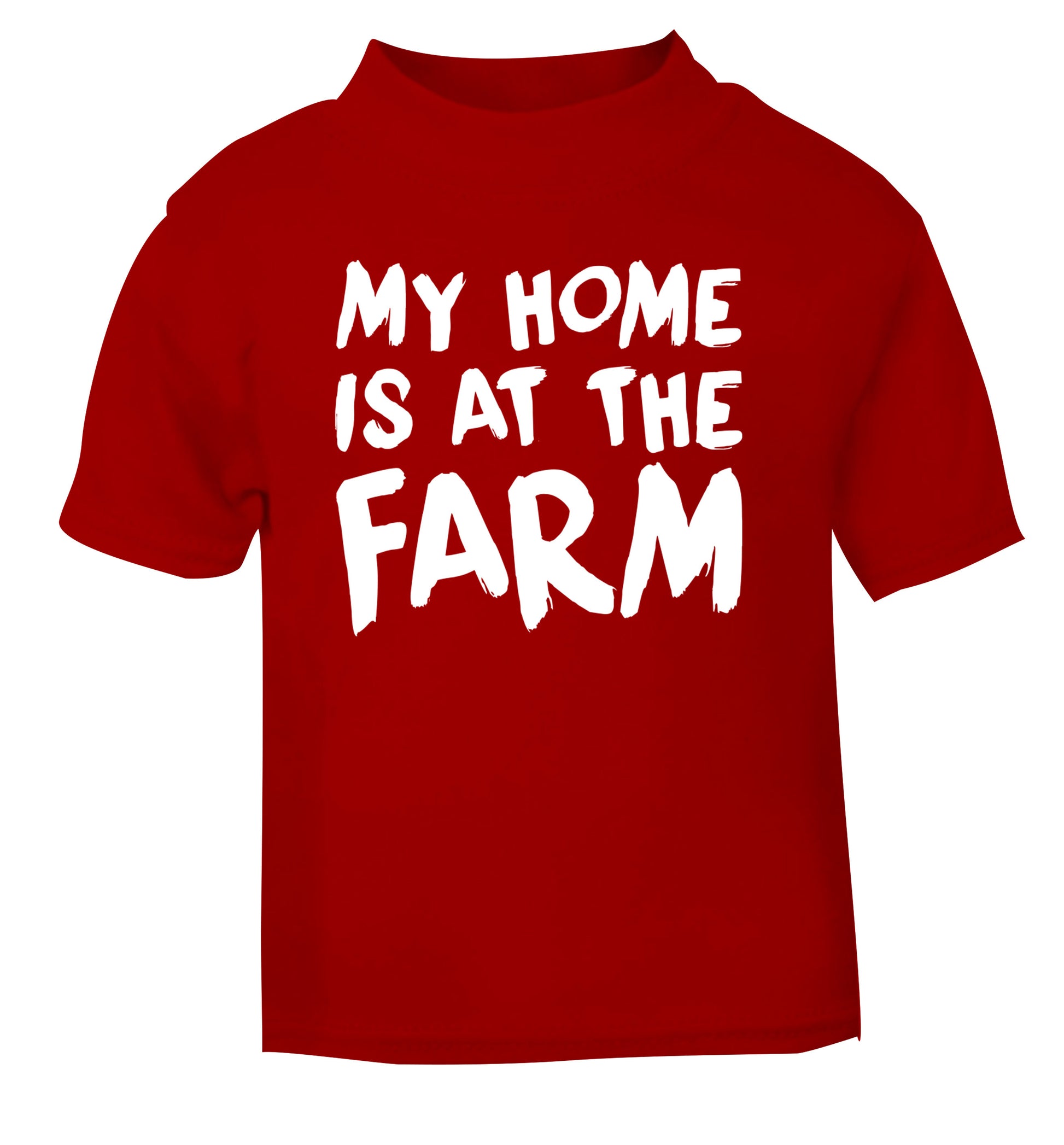 My home is at the farm red Baby Toddler Tshirt 2 Years