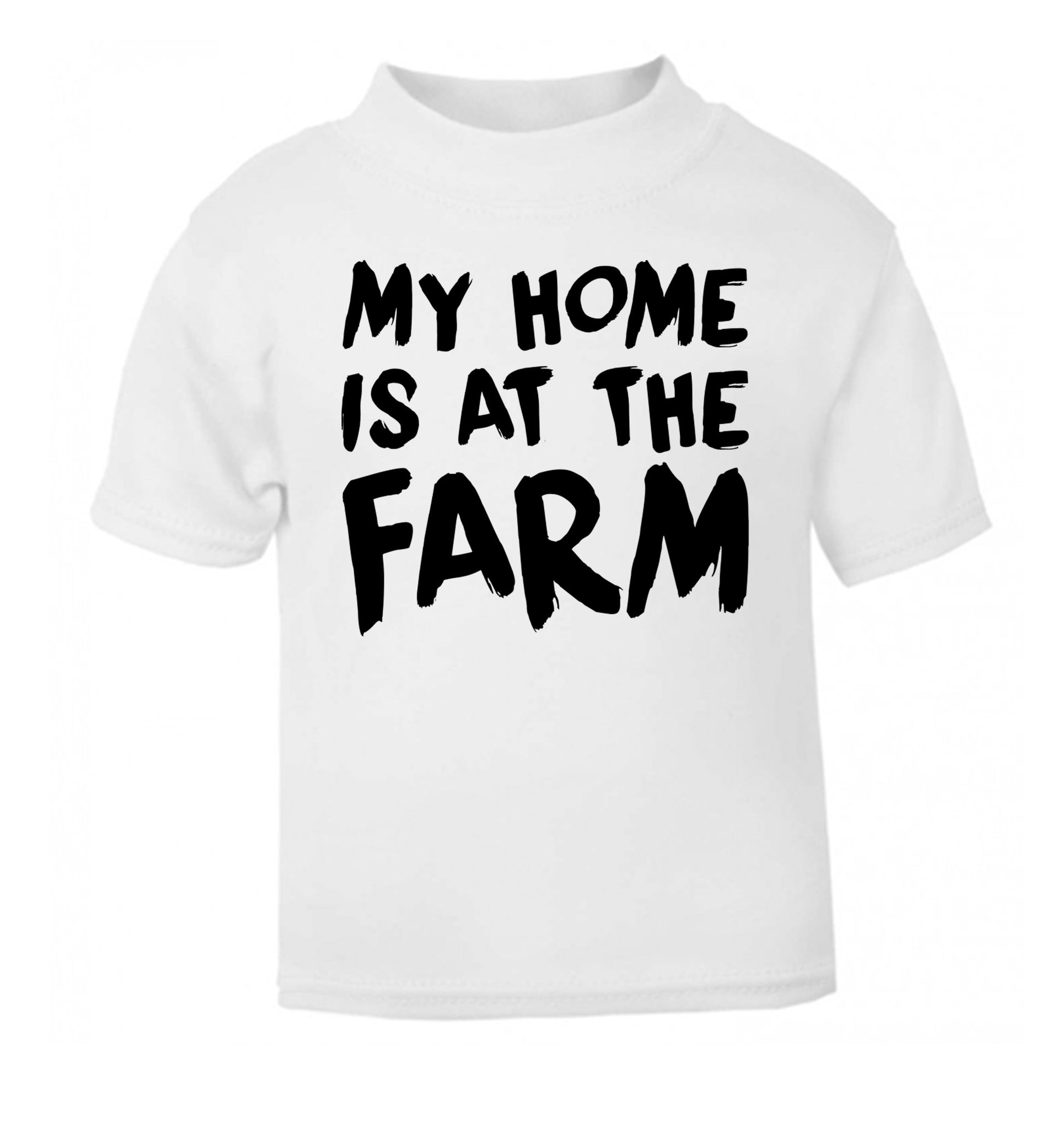 My home is at the farm white Baby Toddler Tshirt 2 Years
