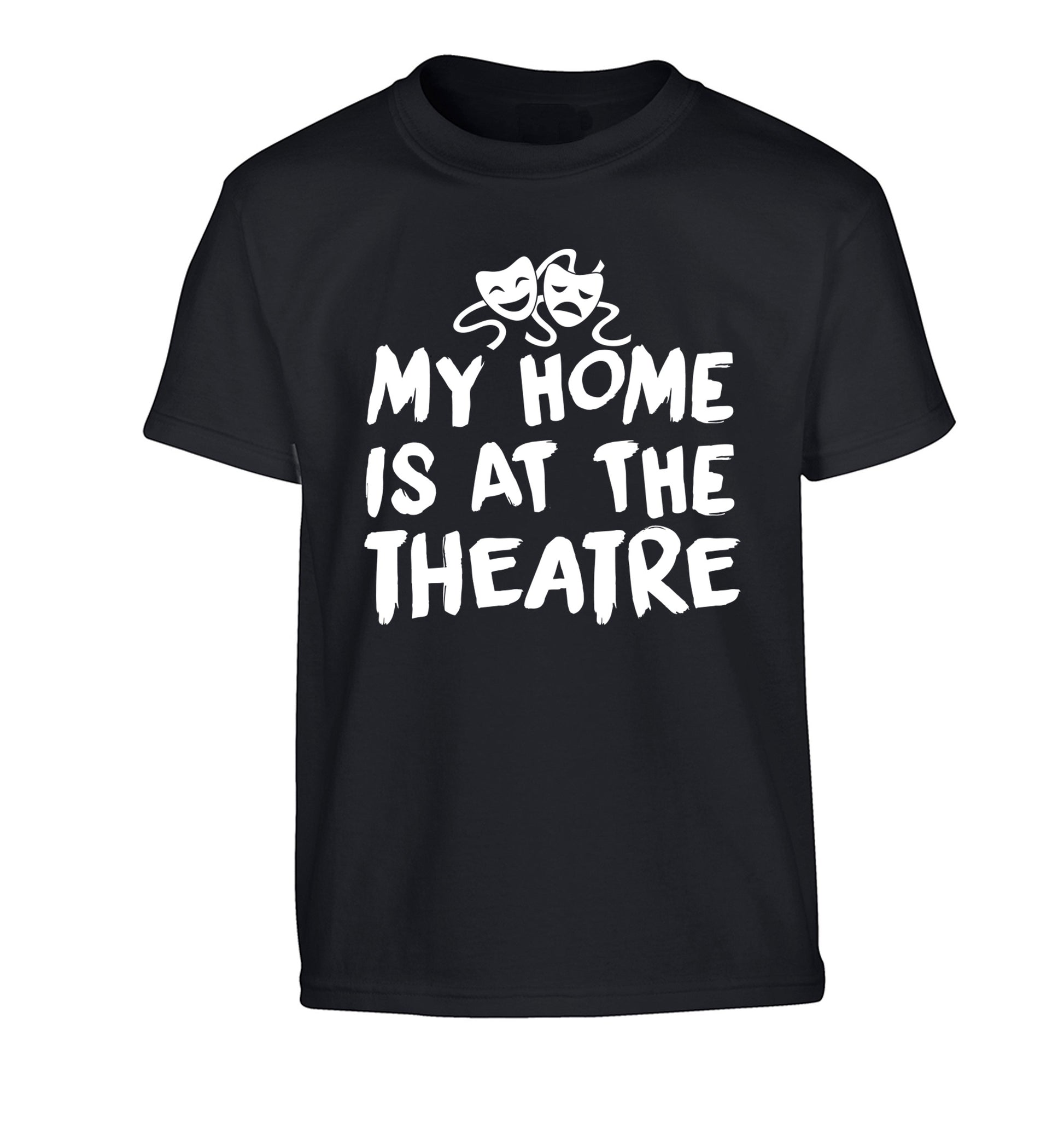 My home is at the theatre Children's black Tshirt 12-14 Years