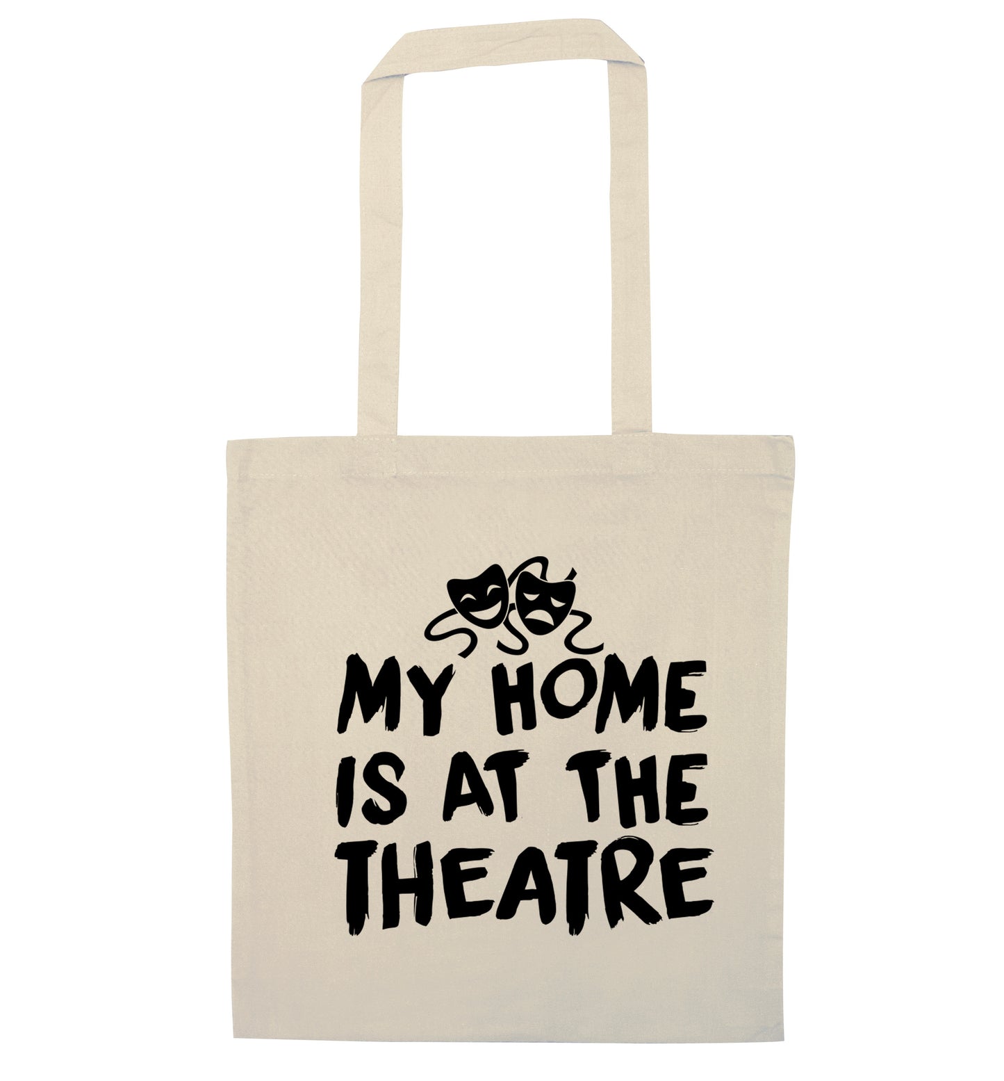 My home is at the theatre natural tote bag