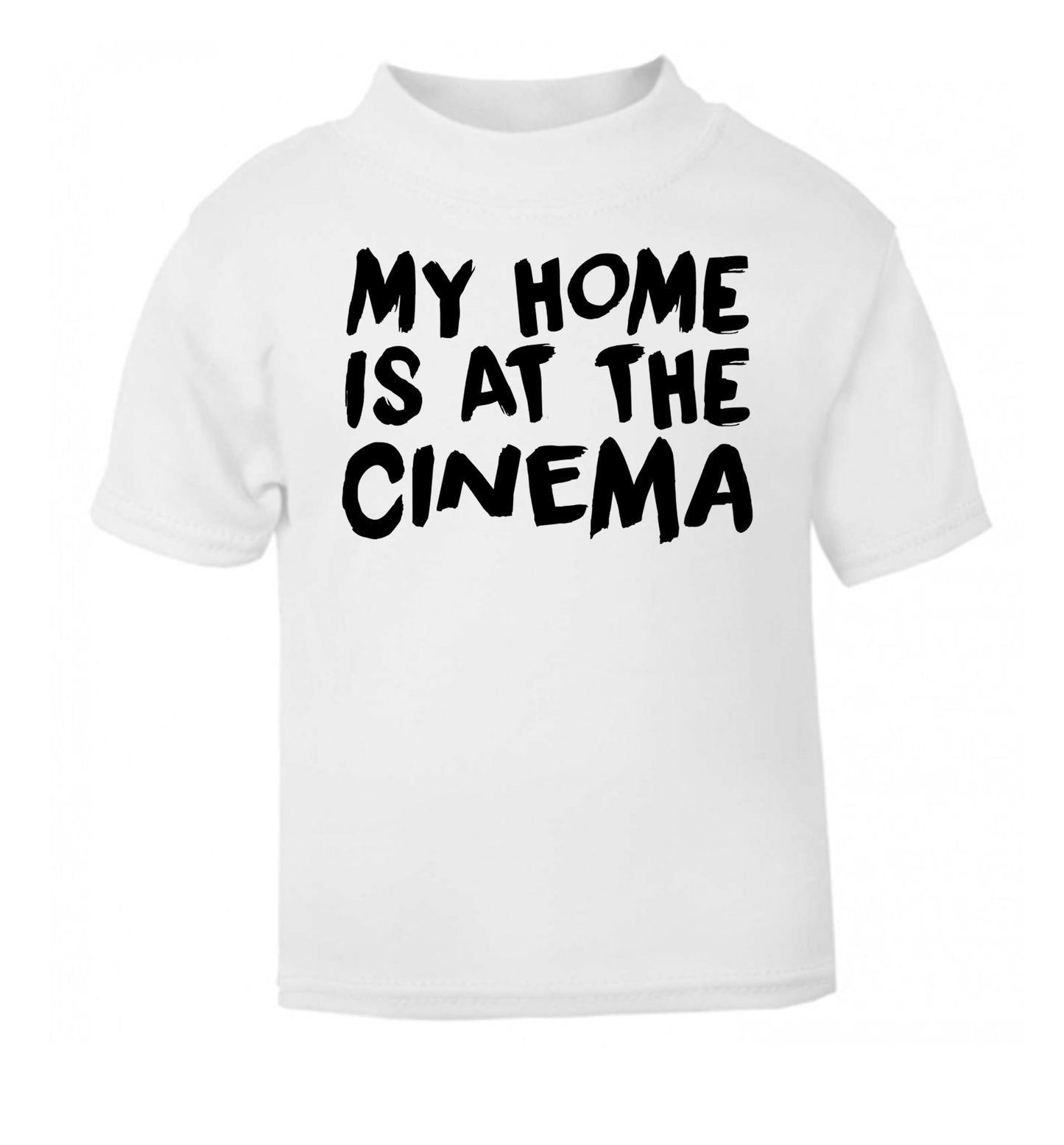 My home is at the cinema white Baby Toddler Tshirt 2 Years