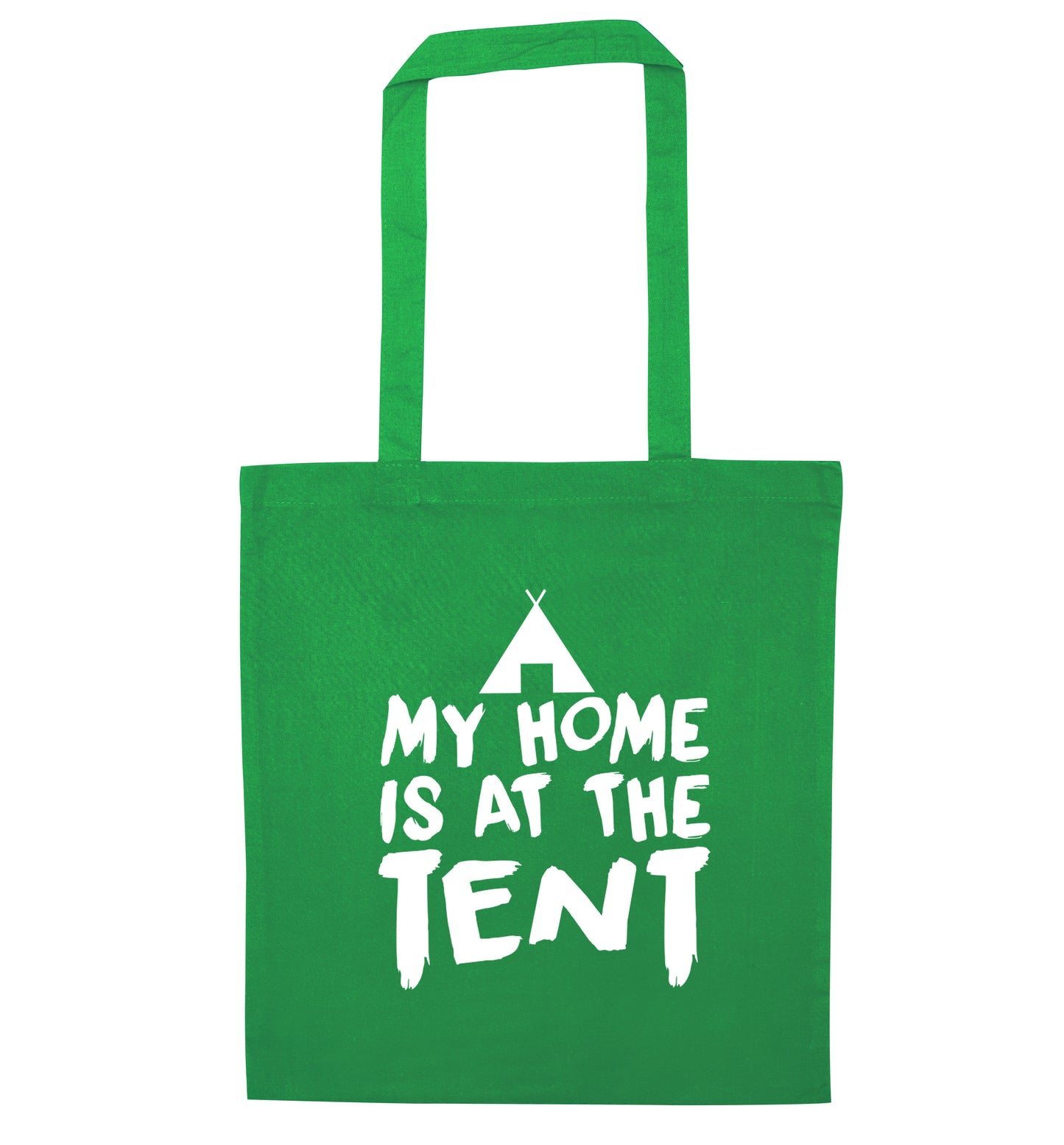 My home is at the tent green tote bag