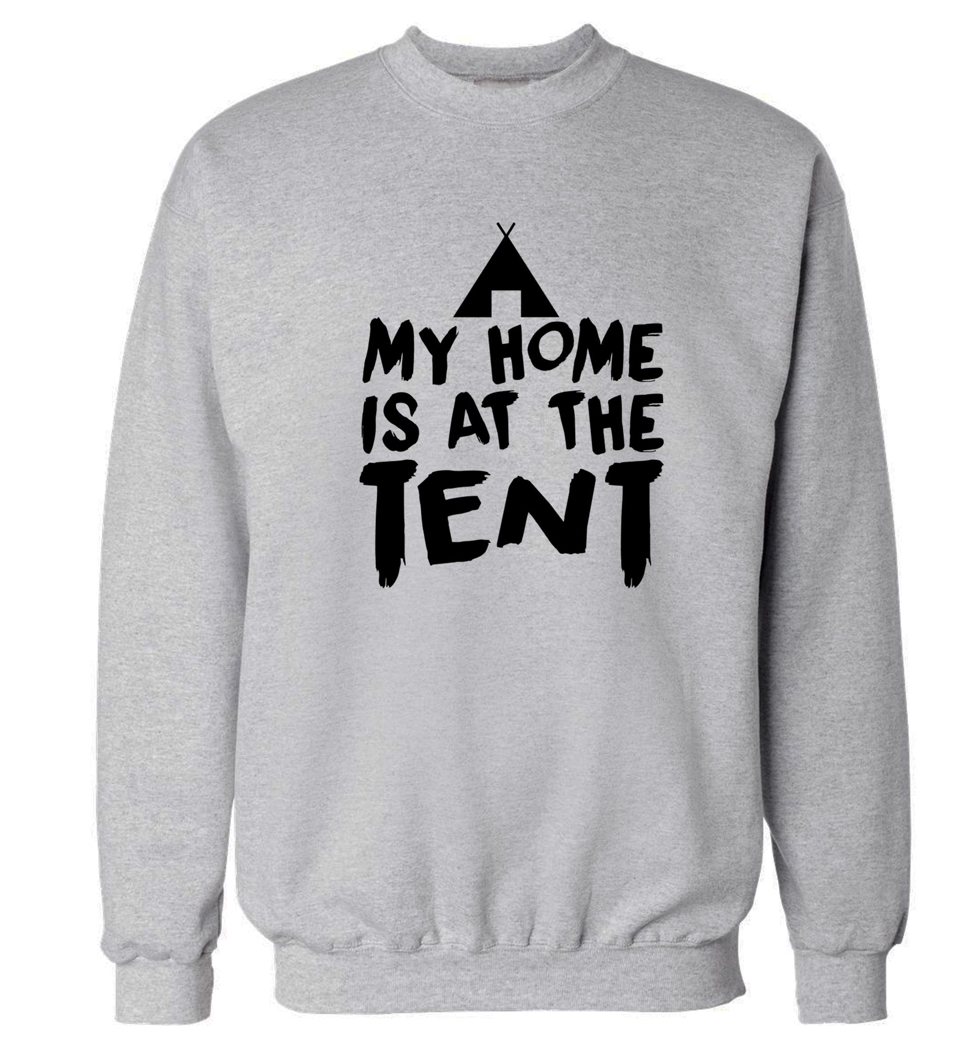 My home is at the tent Adult's unisex grey Sweater 2XL