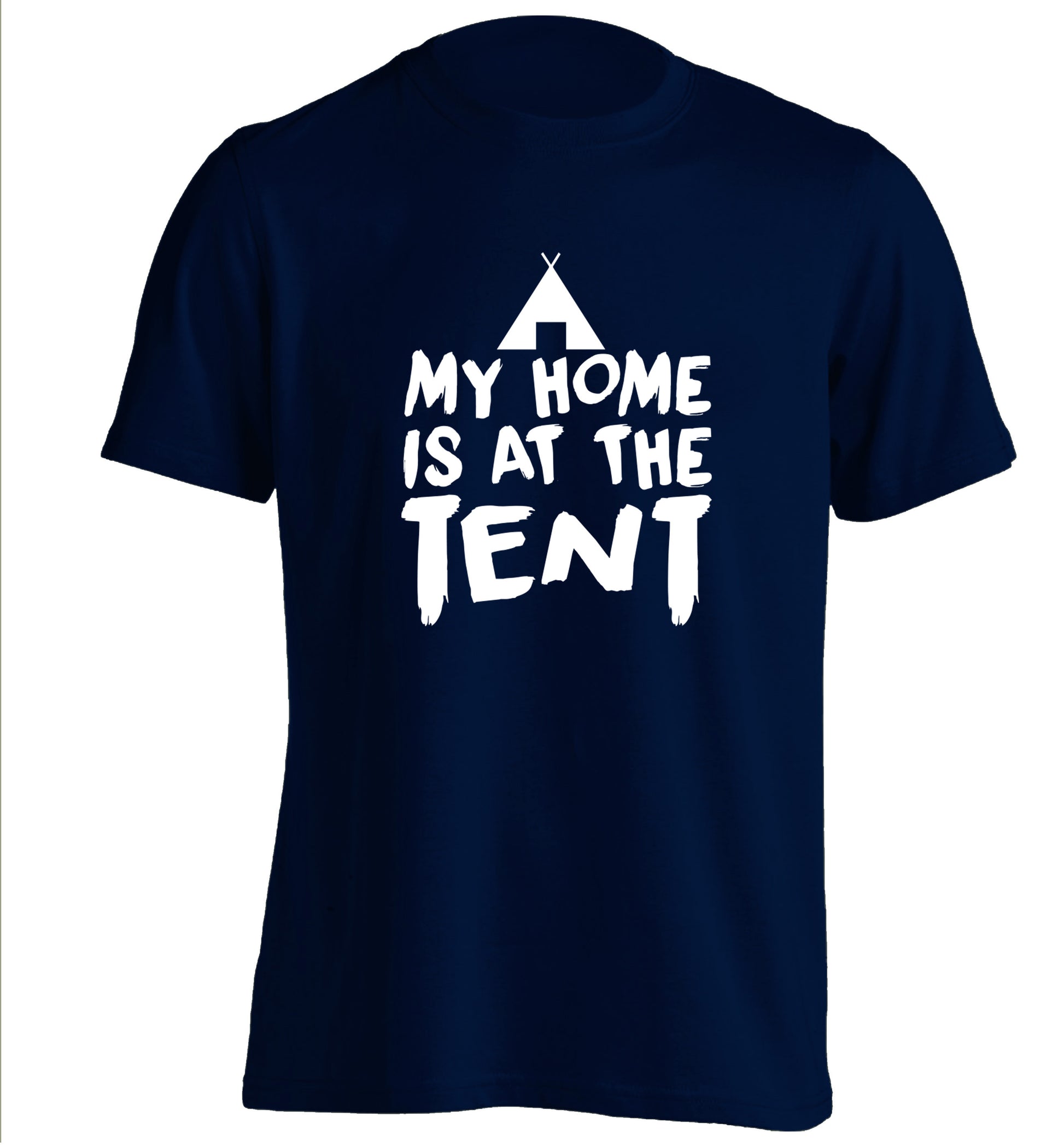 My home is at the tent adults unisex navy Tshirt 2XL