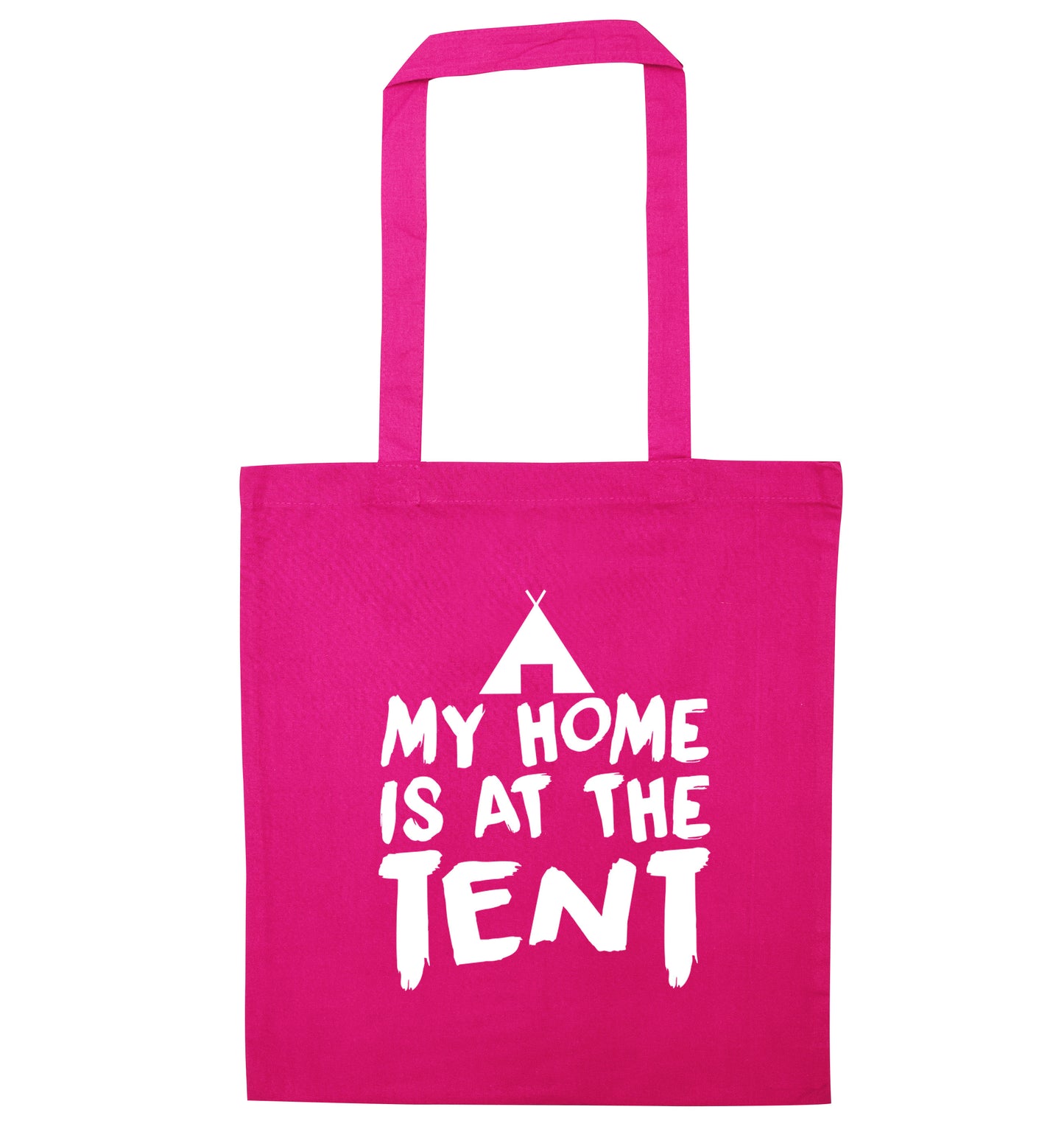 My home is at the tent pink tote bag