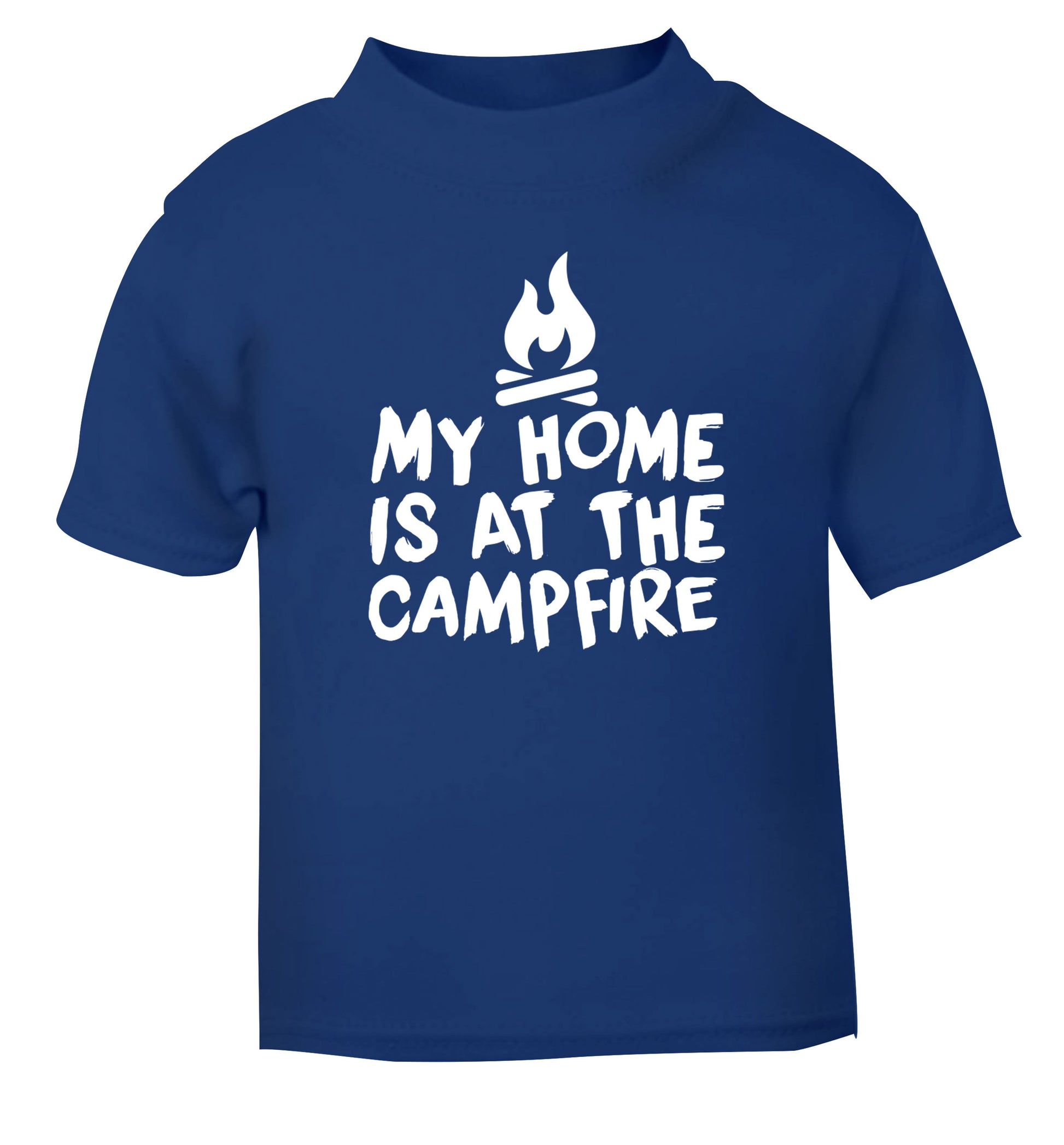 My home is at the campfire blue Baby Toddler Tshirt 2 Years