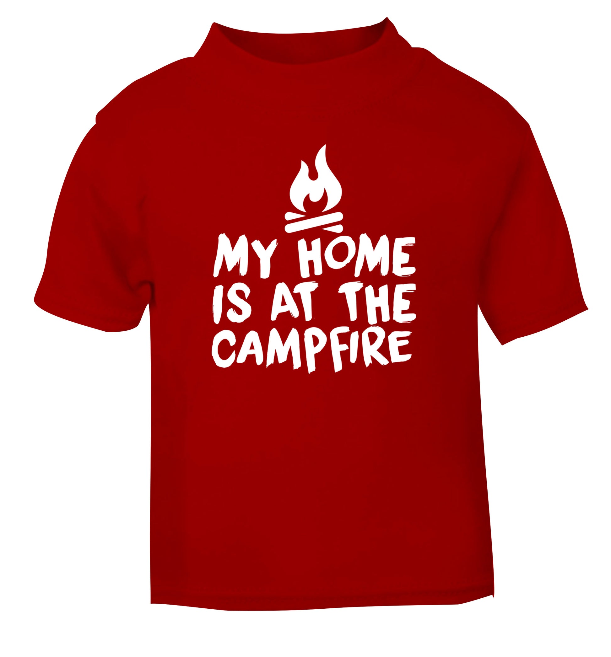 My home is at the campfire red Baby Toddler Tshirt 2 Years