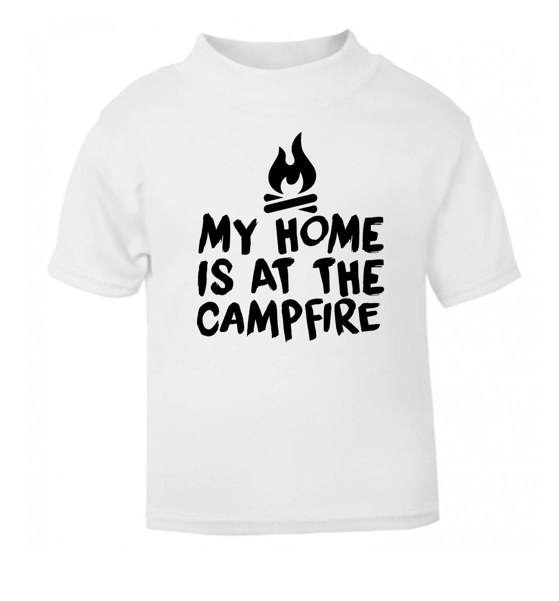 My home is at the campfire white Baby Toddler Tshirt 2 Years